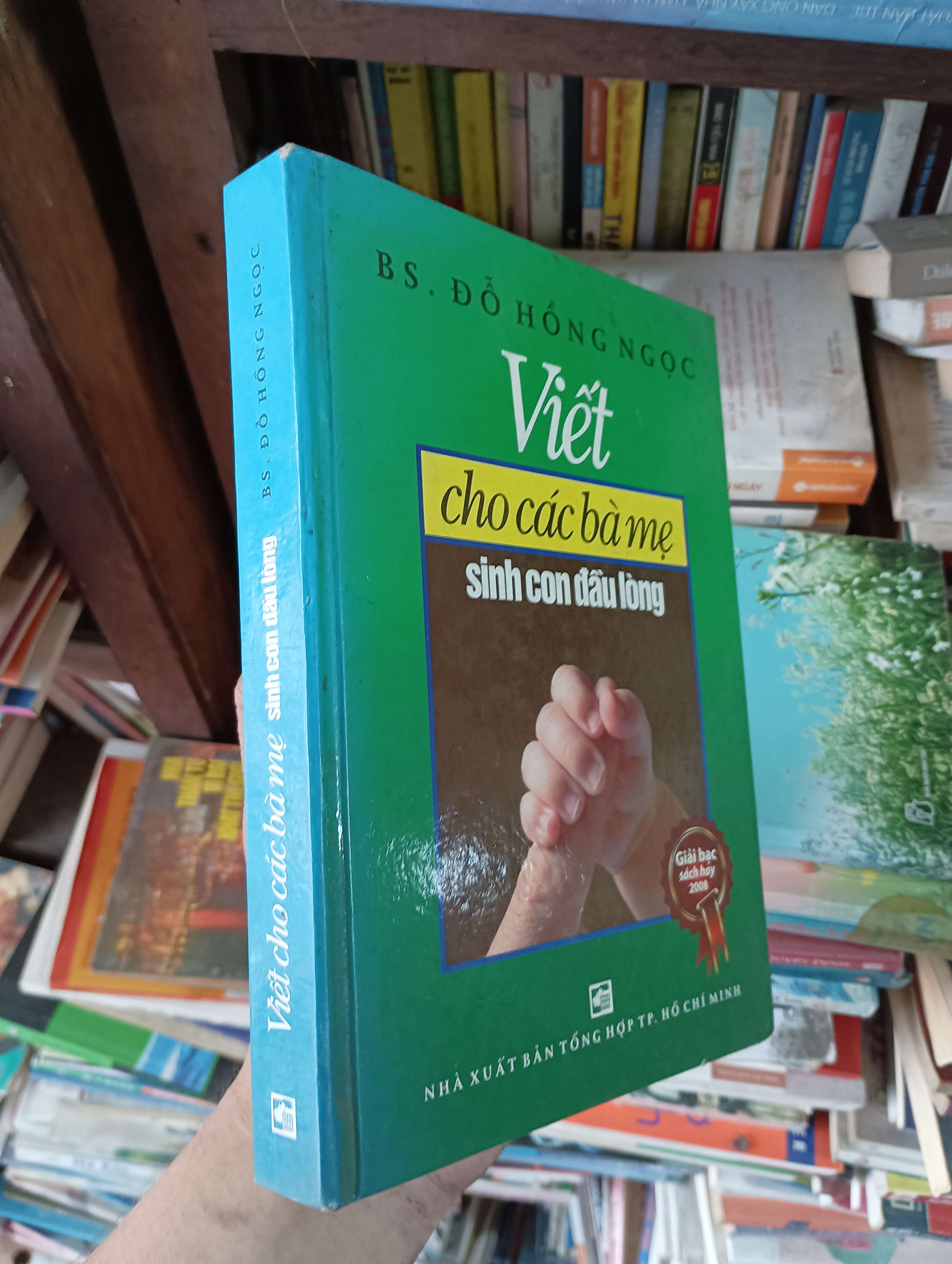 Viết Cho Các Bà Mẹ Sinh Con Đầu Lòng - BS. Đỗ Hồng Ngọc 2014 Mới 80% (Sách kiến thức tổng hợp) OKBK1T2