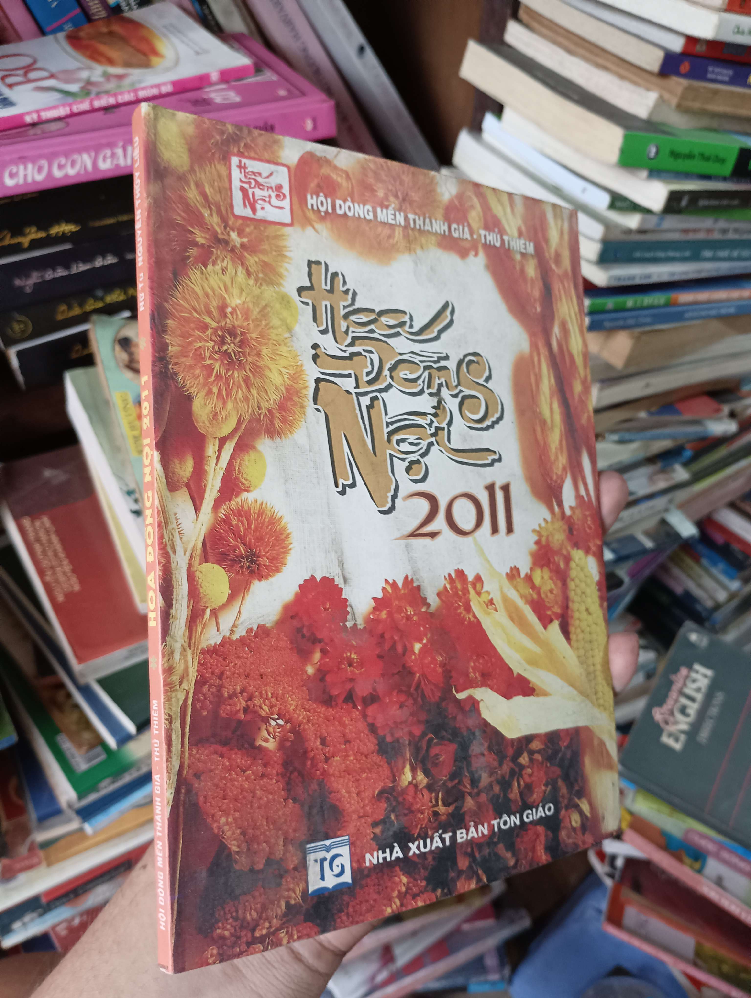Hoa Đồng Nội 2011 2010 Mới 80% (Sách tôn giáo - tâm linh) OKBK1T4