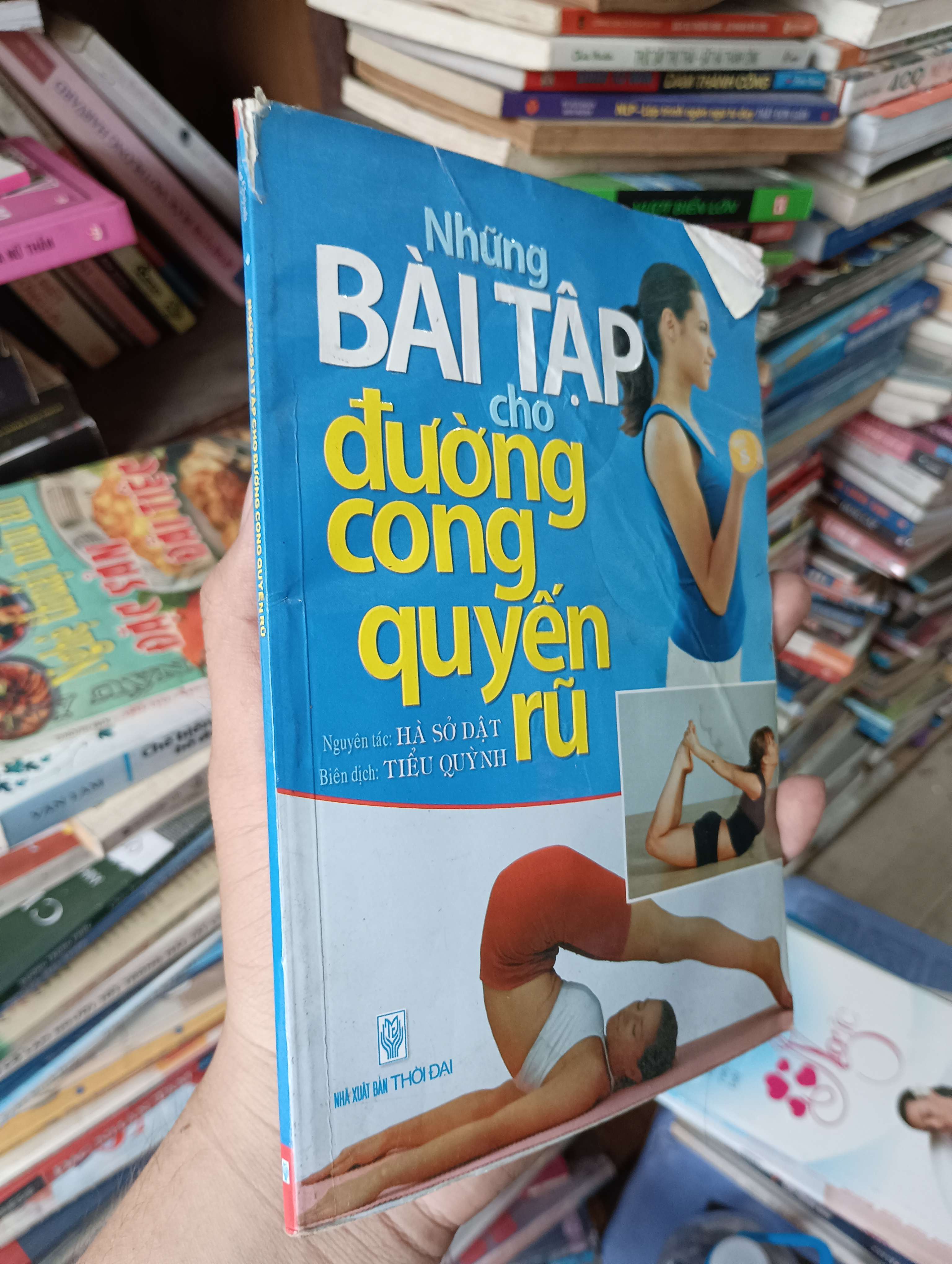 Những Bài Tập Cho Đường Cong Quyến Rũ - Hà Sở Dật 2013 Mới 80% (Sách Y học - Sức khỏe - Thể thao) OKBK1T4