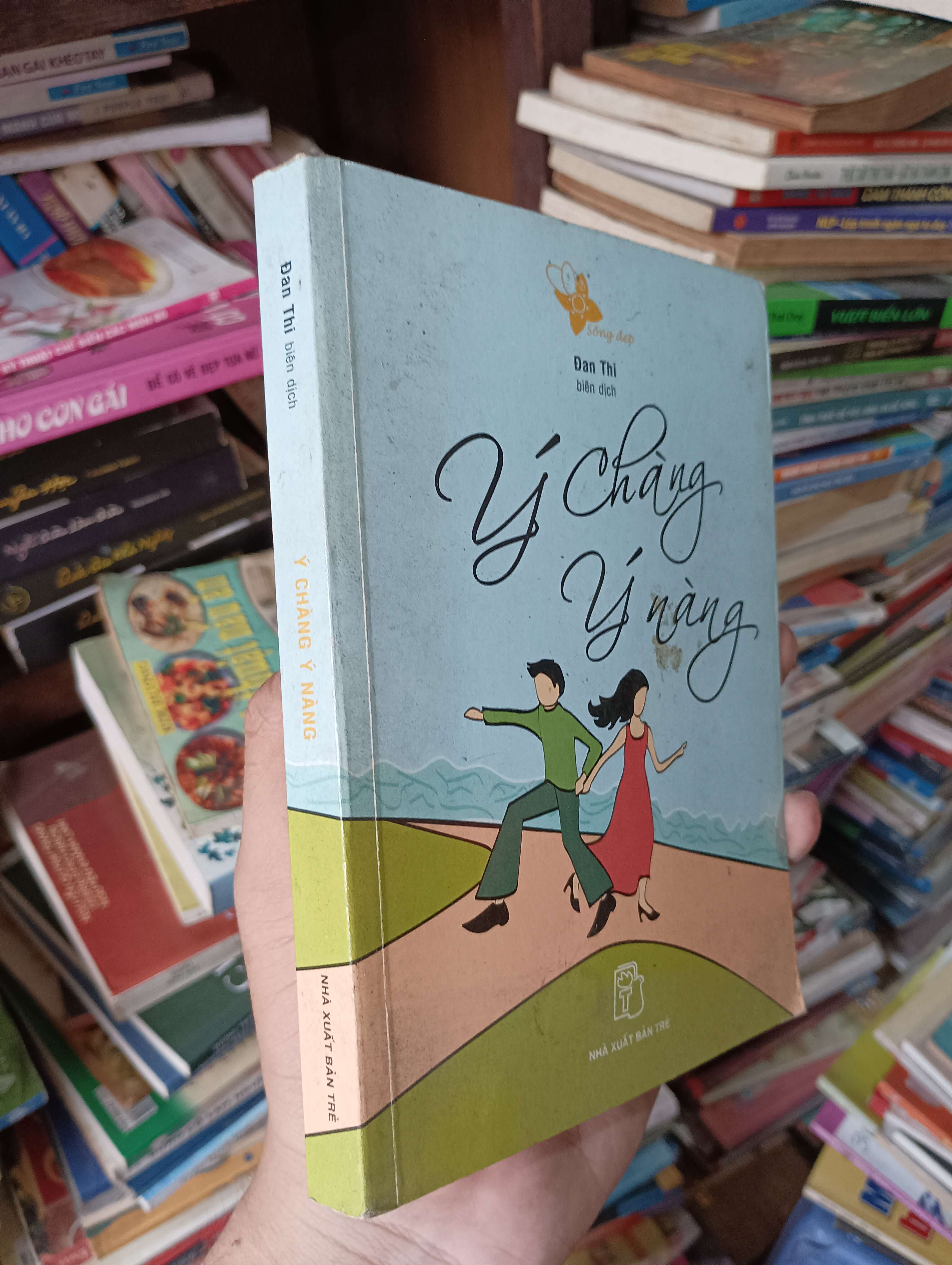 Ý Chàng Ý Nàng - Đan Thi 2006 Mới 80% (Sách tâm lý học - giới tính) OKBK1T4