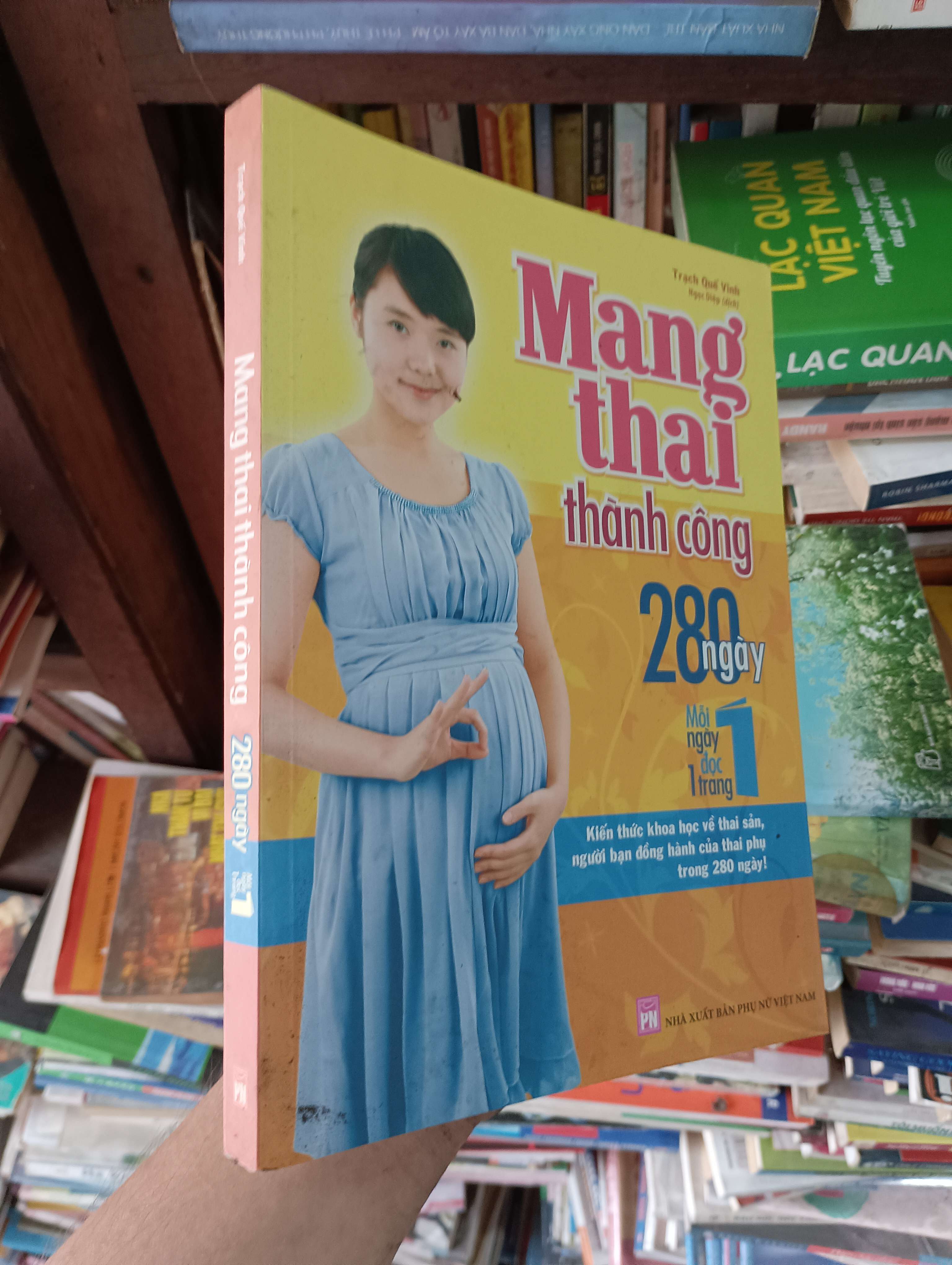 Mang Thai Thành Công - 280 Ngày Mỗi Ngày Đọc 1 Trang 2021 Mới 80% (Sách kiến thức tổng hợp) OKBK1T2