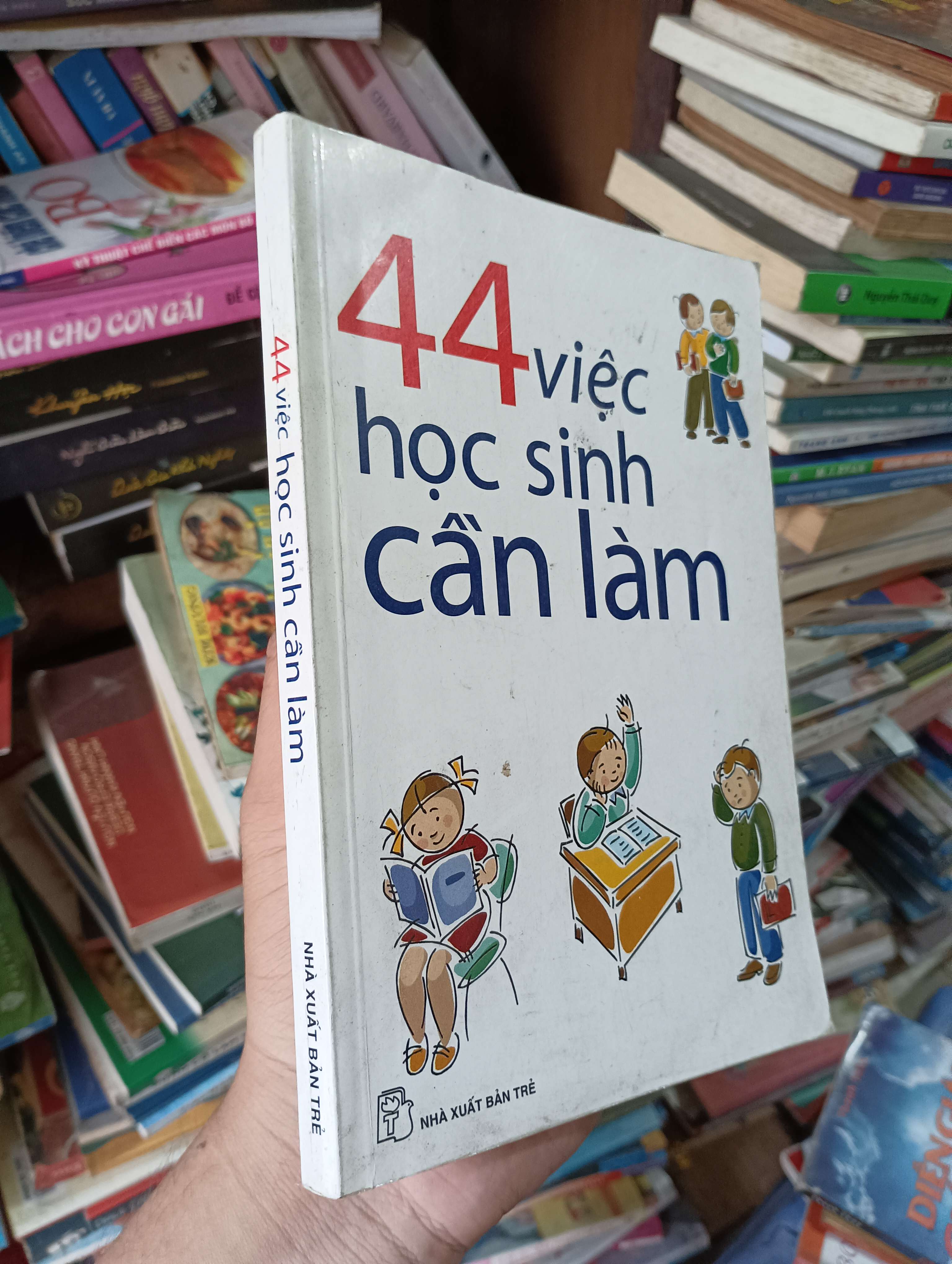 44 Việc Học Sinh Cần Làm 2009 Mới 80% (Kỹ năng sống) OKBK1T4