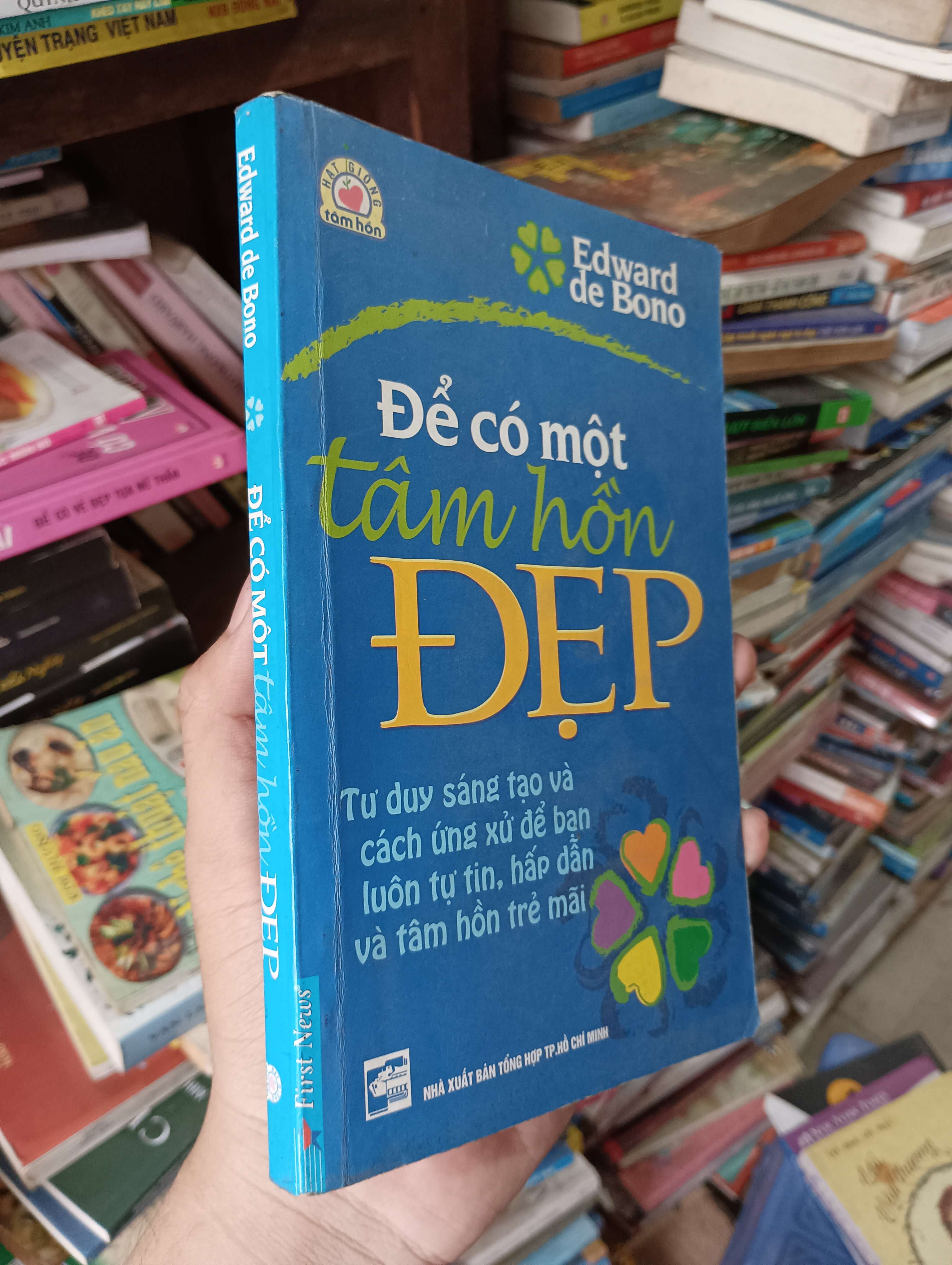 Để Có Một Tâm Hồn Đẹp - Edward de Bono 2006 Mới 80% (Sách tâm lý học - giới tính) OKBK1T3