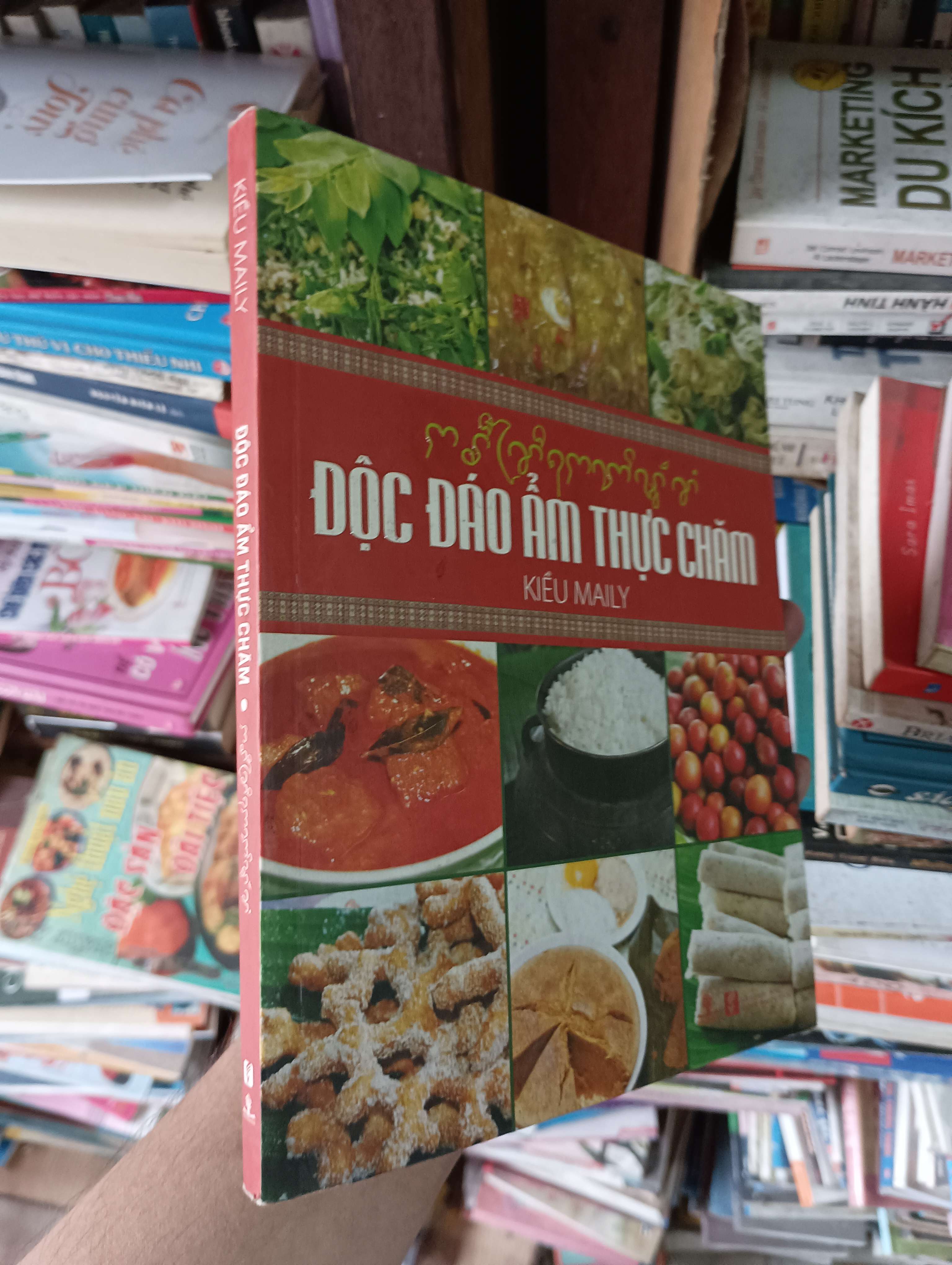 Độc Đáo Ẩm Thực Chăm - Kiều Maily 2014 Mới 80% (Sách kiến thức tổng hợp) OKBK1T3