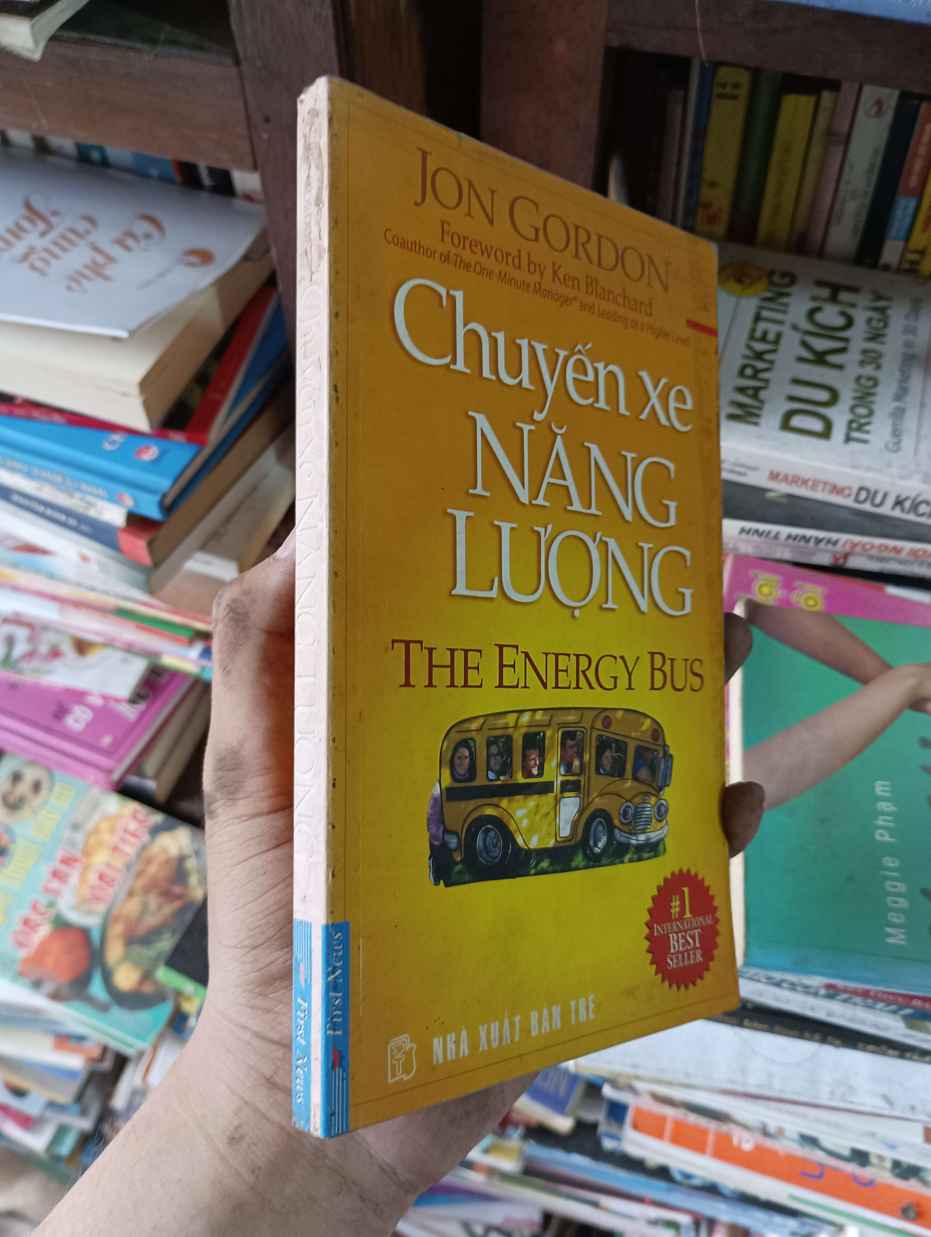 Chuyến Xe Năng Lượng (The Energy Bus) - Jon Gordon 2009 Mới 80% (Kỹ năng sống) OKBK1T1