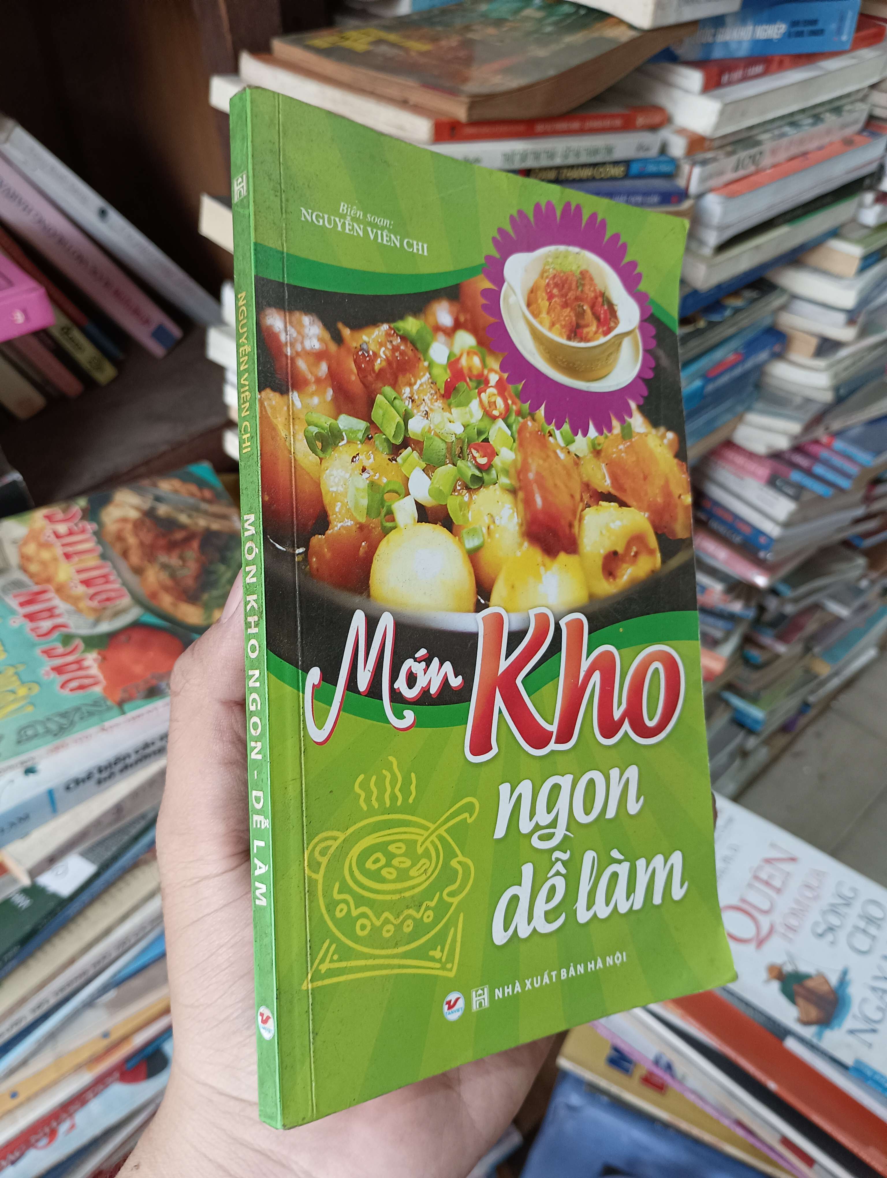 Món Kho Ngon Dễ Làm - Nguyễn Viên Chi 2015 Mới 80% (Sách kiến thức tổng hợp) OKBK1T4
