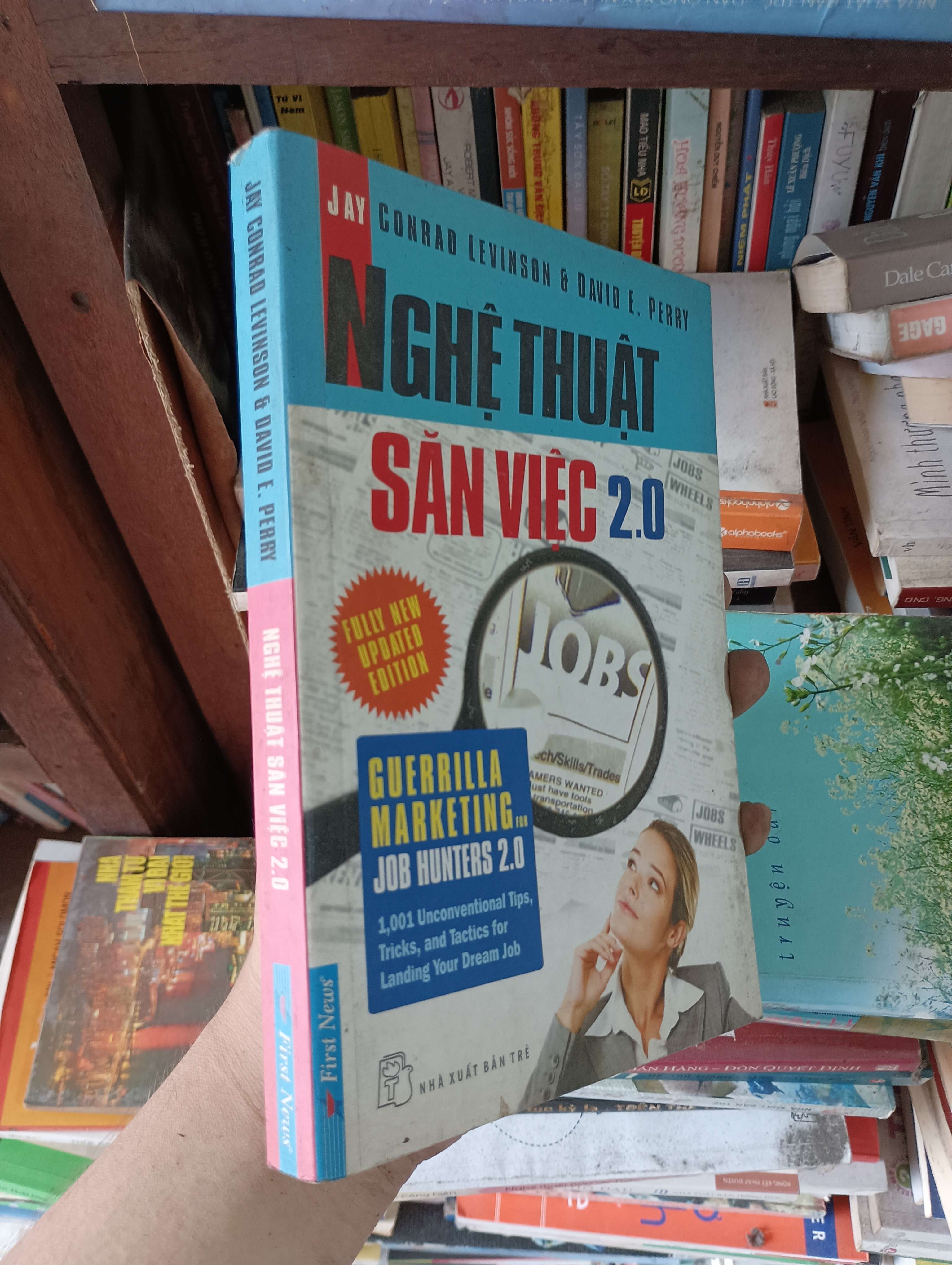 Nghệ Thuật Săn Việc 2.0 (Guerrilla Marketing for Job Hunters 2.0) - Jay Conrad Levinson & David E. Perry 2011 Mới 80% (Kỹ năng sống) OKBK1T1