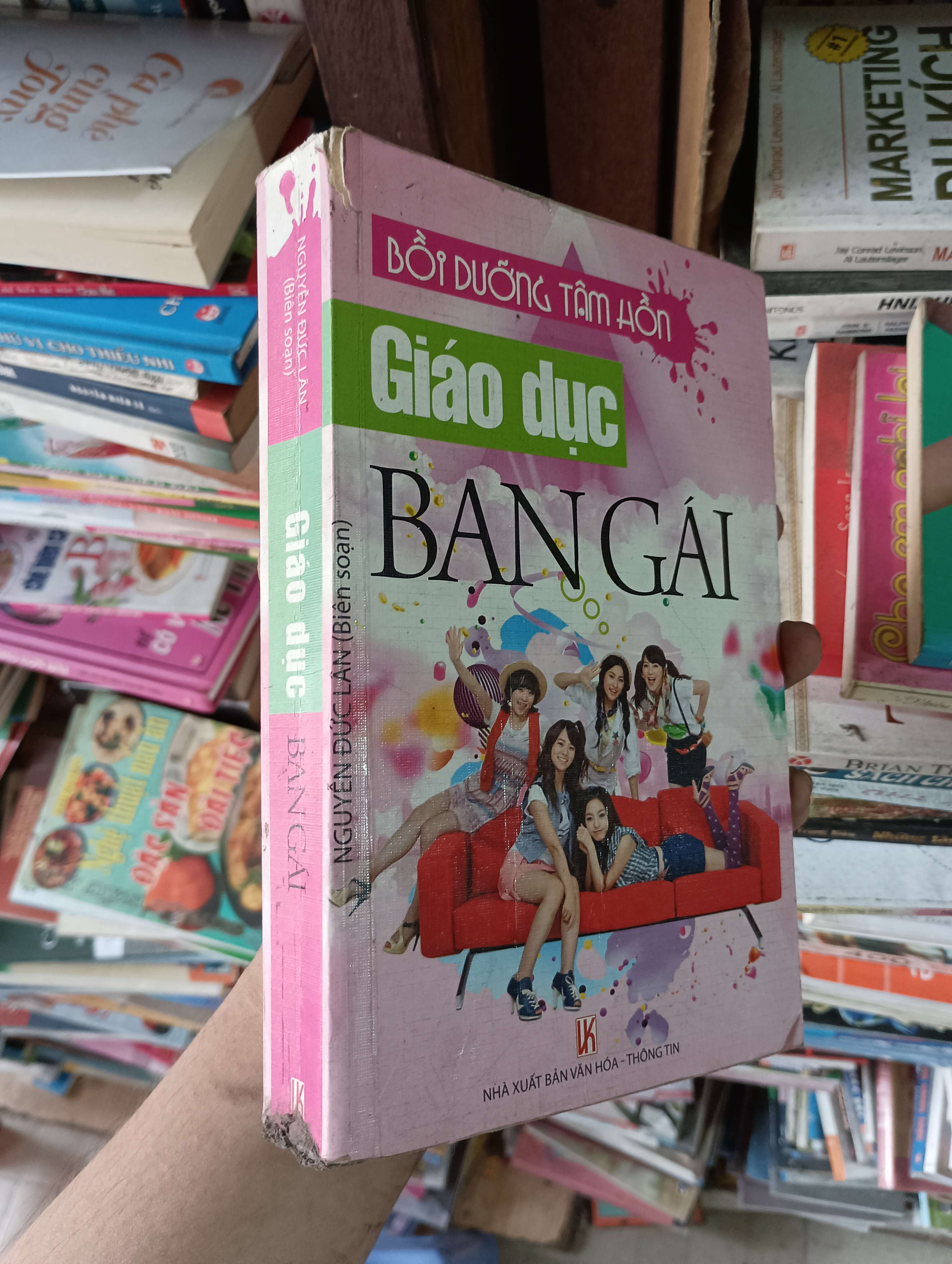 Bồi Dưỡng Tâm Hồn - Giáo Dục Bạn Gái (Nguyễn Đức Lân) 2013 Mới 80% (Kỹ năng sống) OKBK1T2