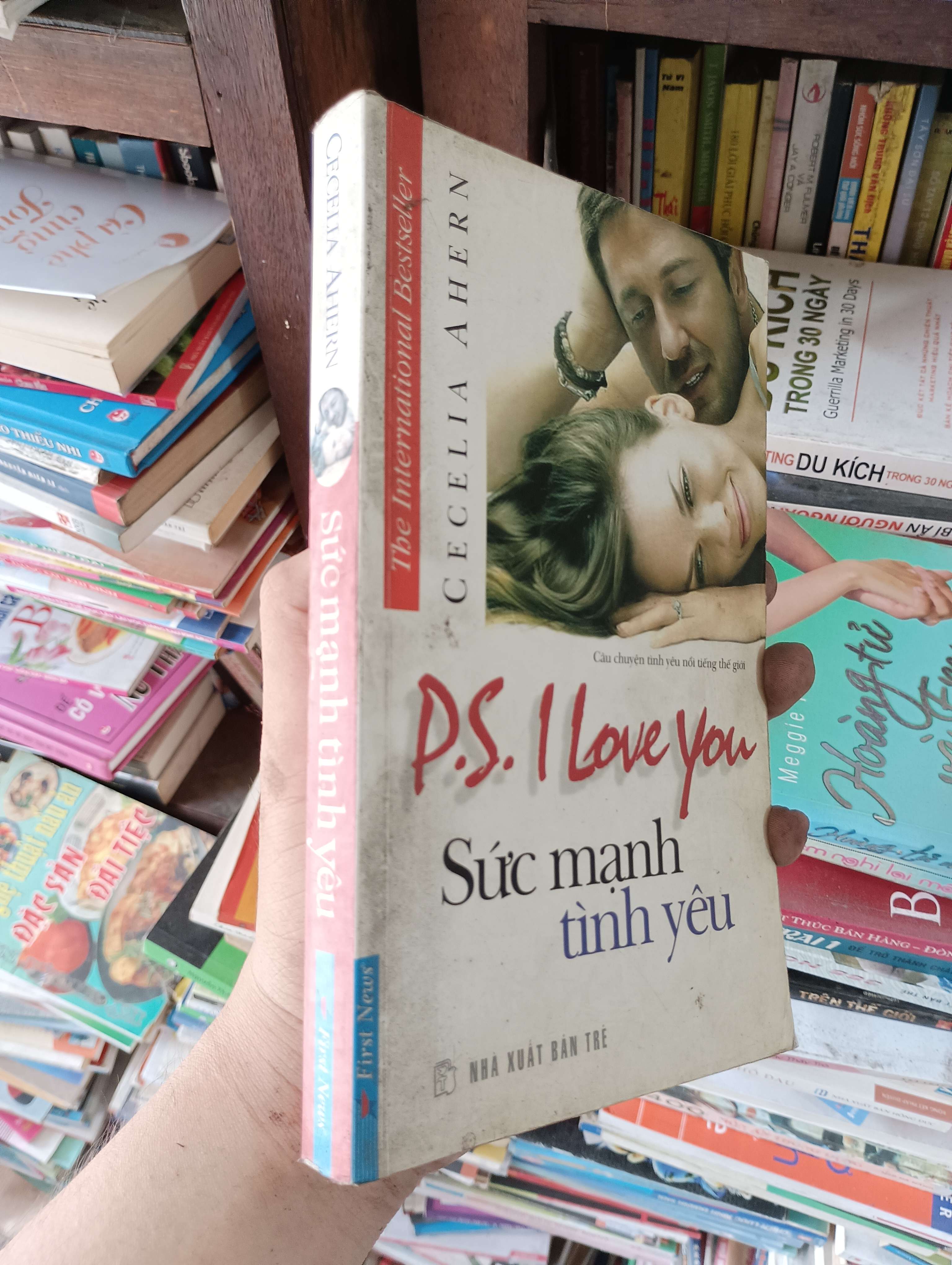 Sức Mạnh Tình Yêu (P.S. I Love You) - Cecelia Ahern 2008 Mới 80% (Tiểu Thuyết) OKBK1T1