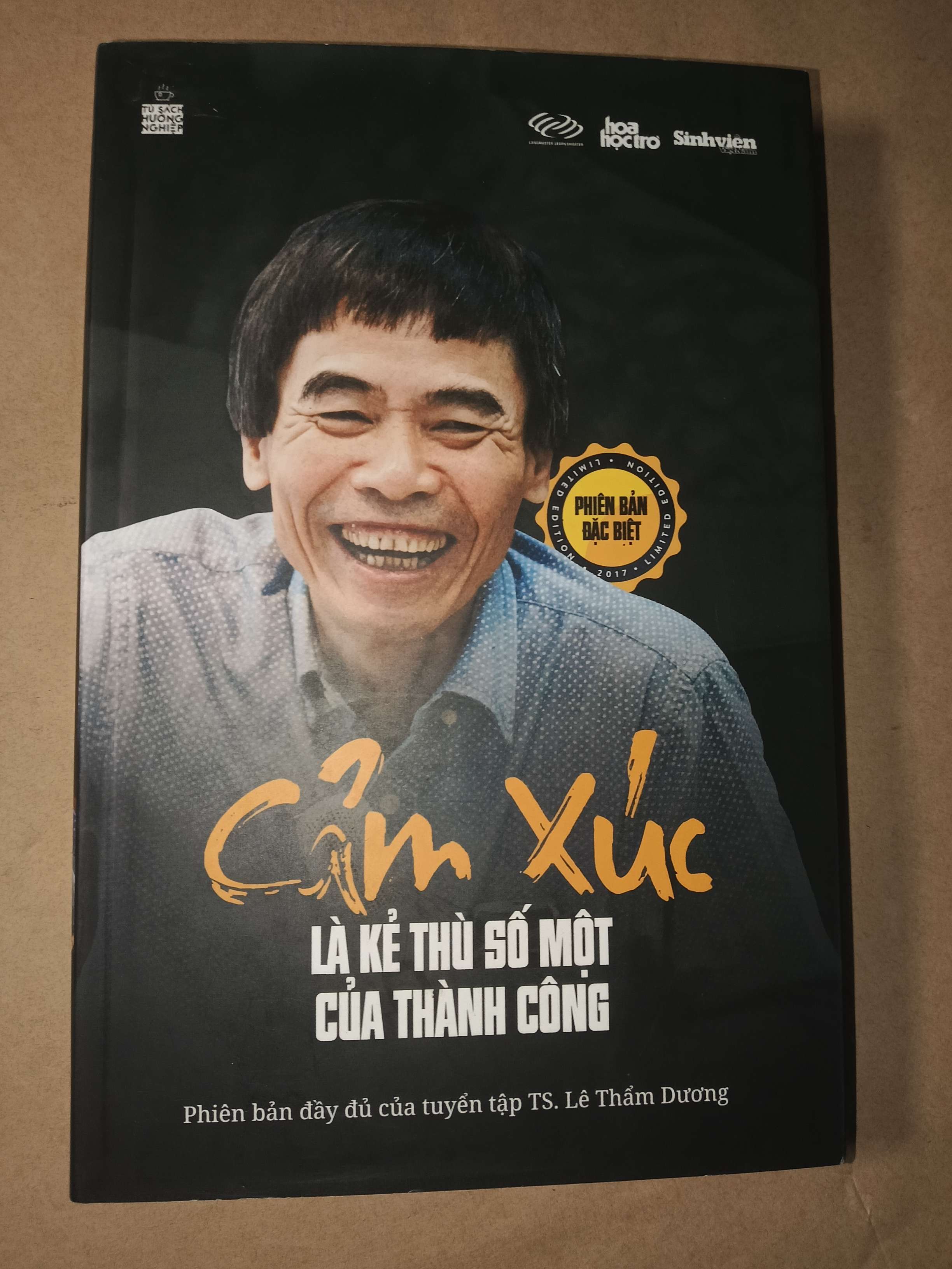 Cảm xúc là kẻ thù số một của thành công - Lê Thẩm Dương 2017 bìa cứng mới 70% có chữ tác giả (Sách kỹ năng) GZB