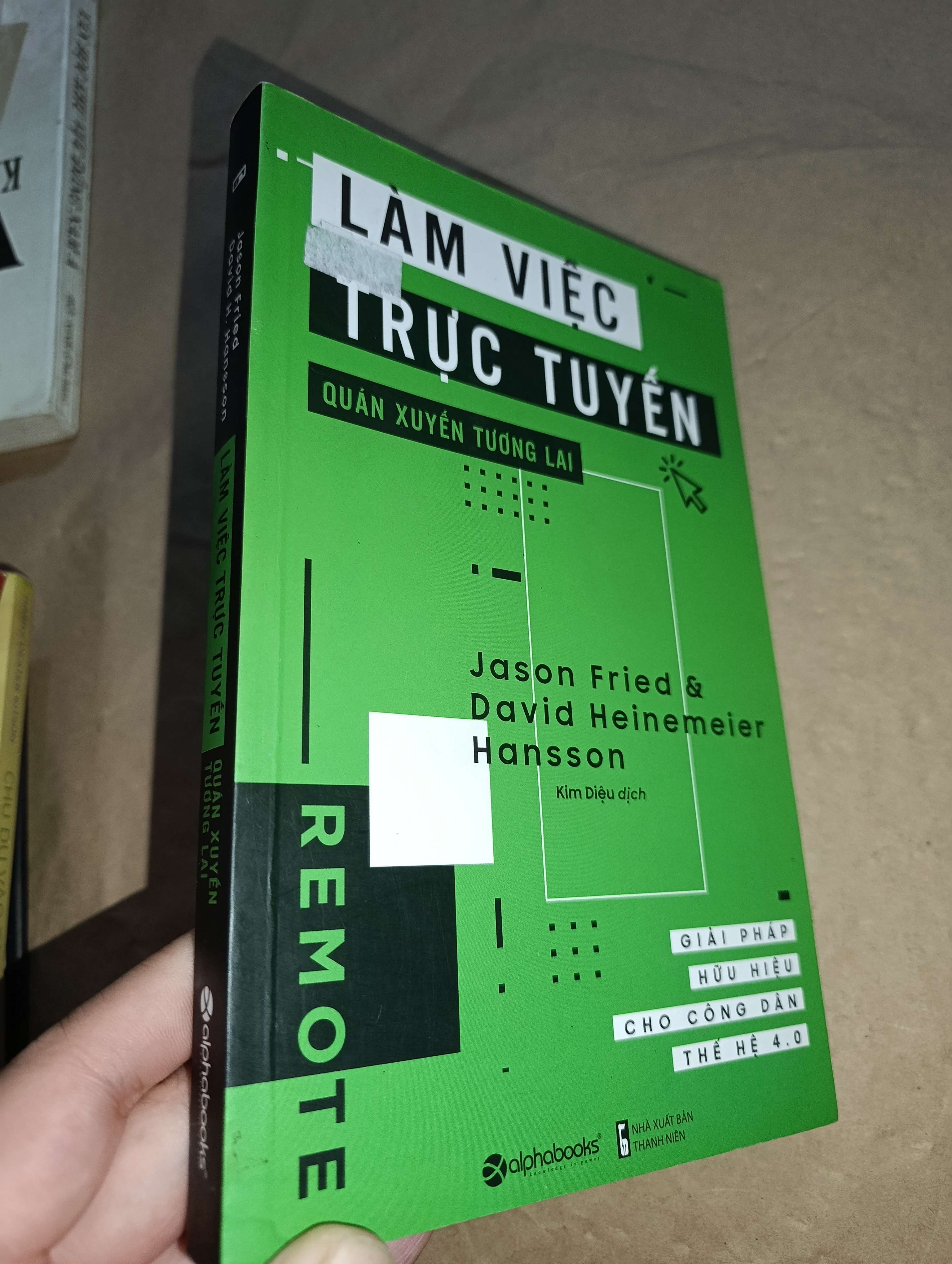 Làm việc trực tuyến quán xuyến tương lai - Jason Fried, David Heinemeier Hansson 2019 mới 80% (Sách kỹ năng) GZB