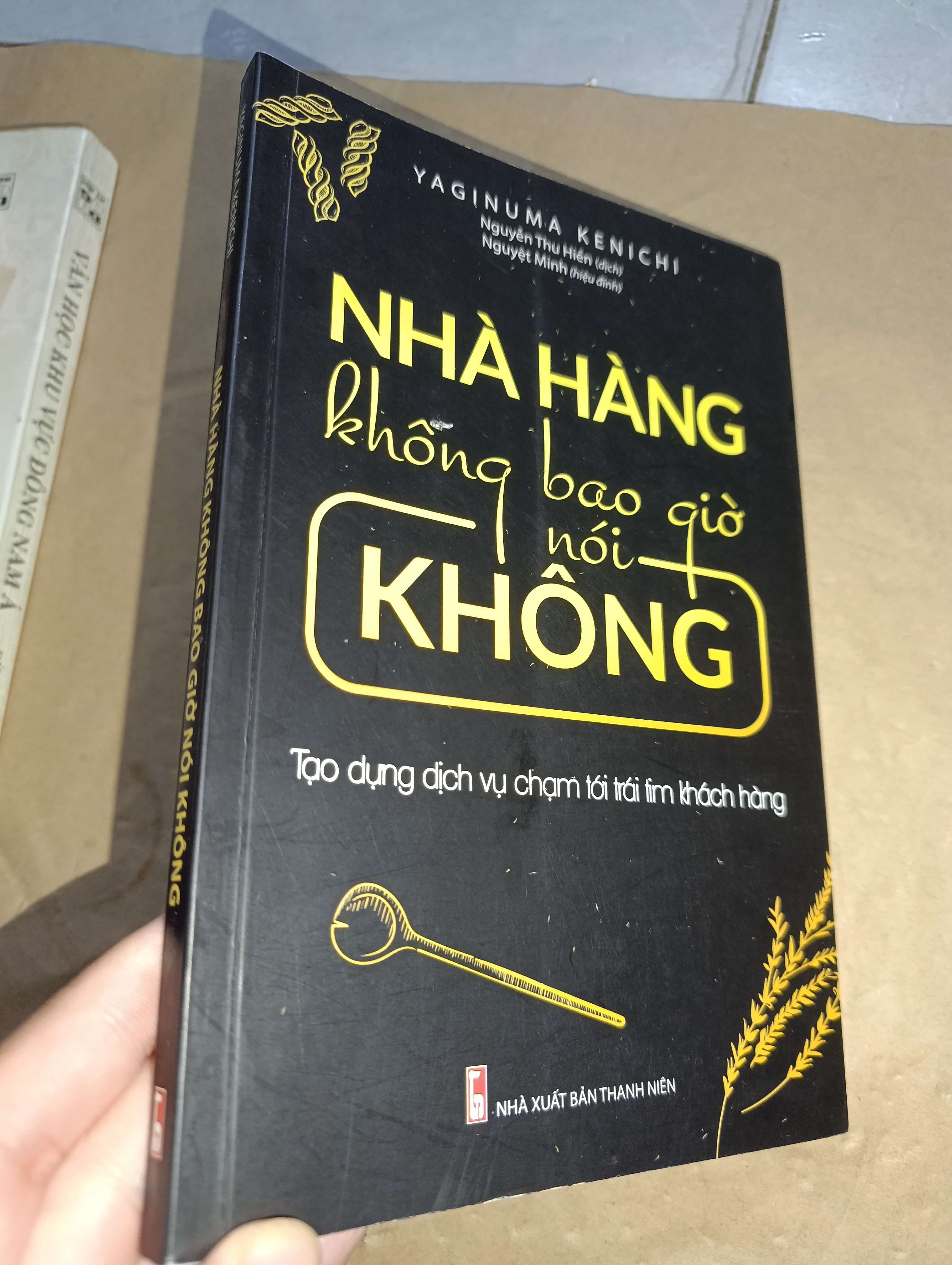 Nhà hàng không bao giờ nói không - Yaginuma Kenichi 2019 mới 80% (Kinh doanh - Marketing) GZB