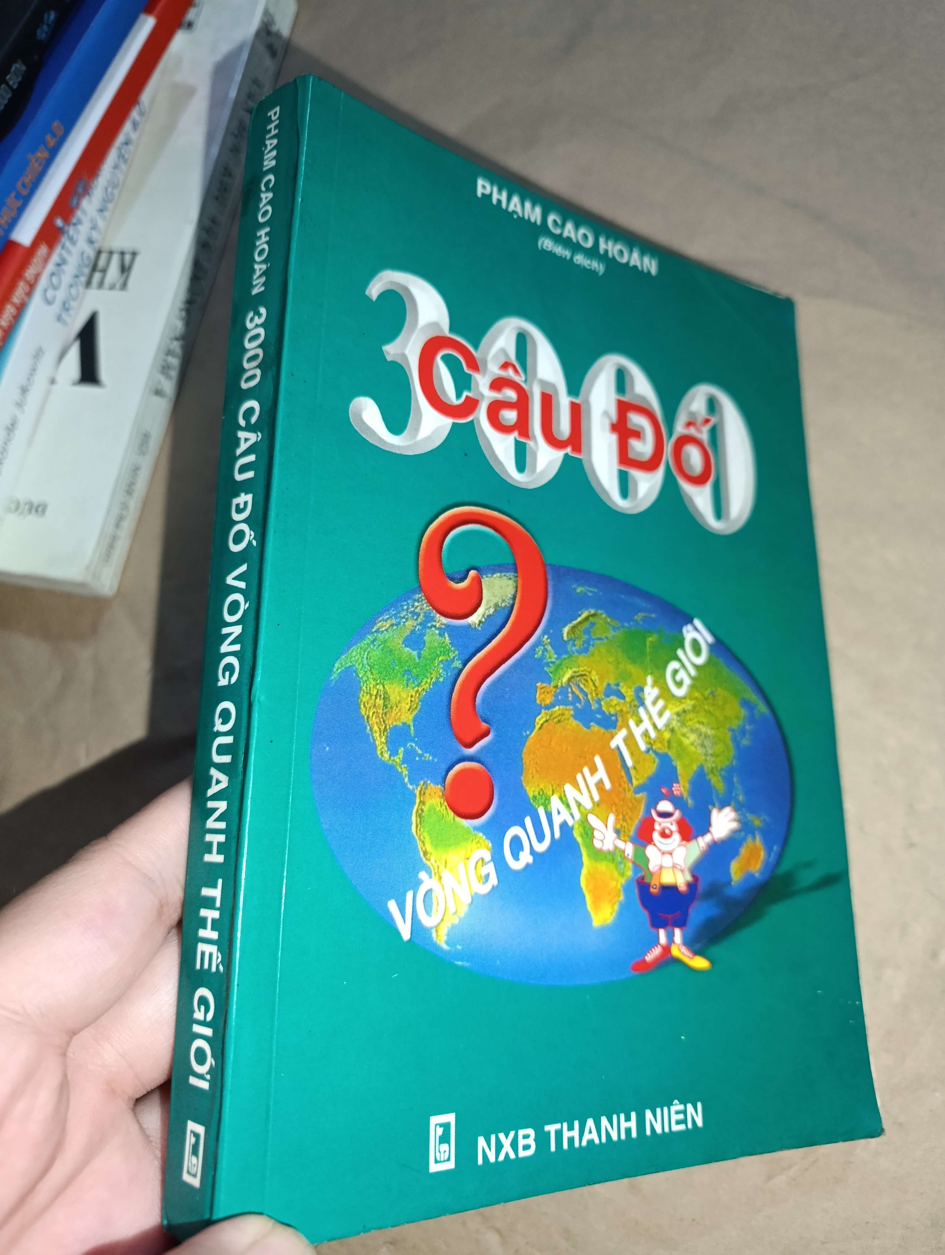 3000 câu đố vòng quanh thế giới - Phạm Cao Hoàn 1999 mới 80% (Sách kiến thức tổng hợp) GZB