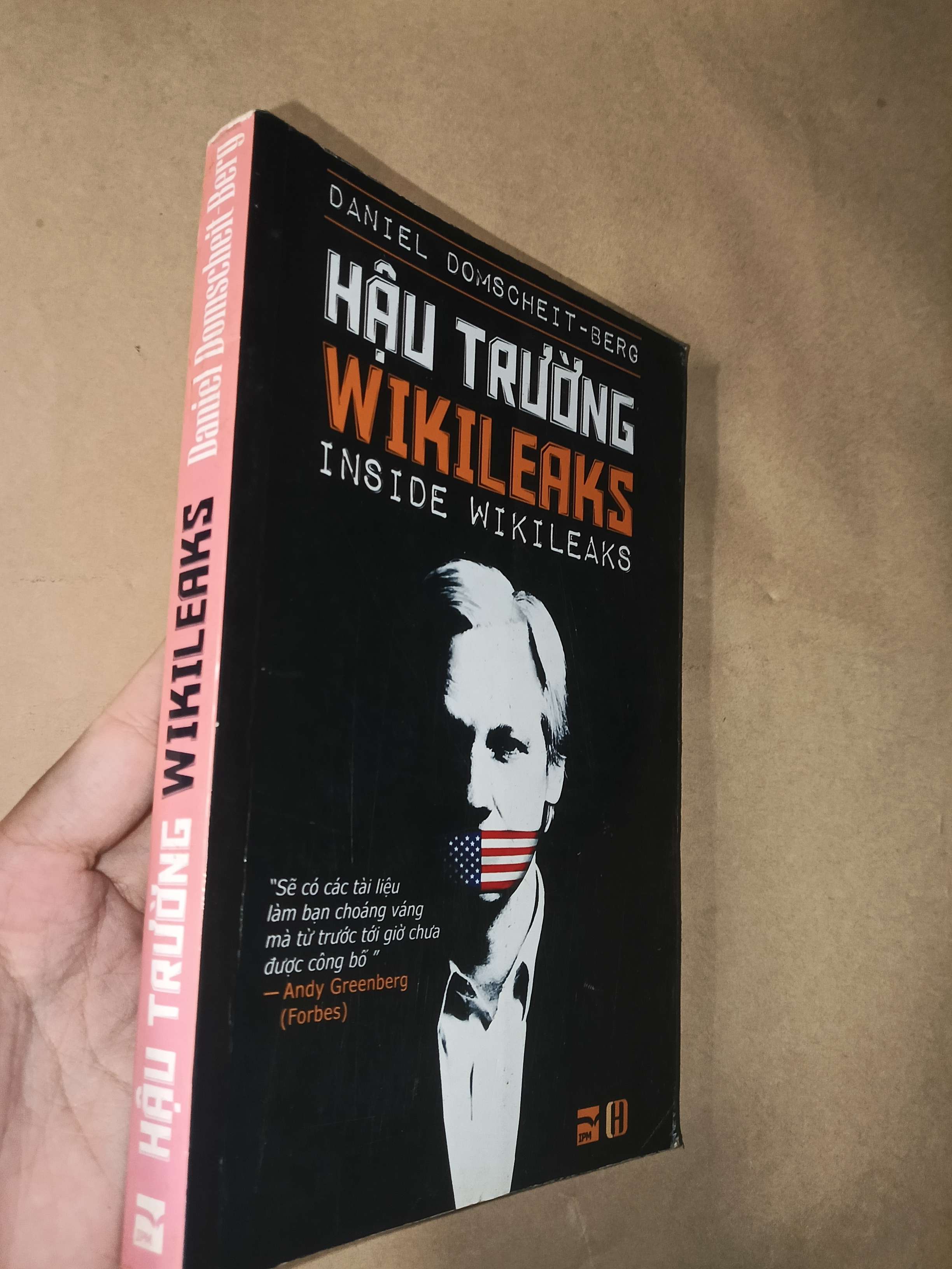 Hậu trường Wikileaks - Daniel Domscheit-Berg 2011 mới 80% (Sách kinh tế - tài chính - chứng khoán) GZB