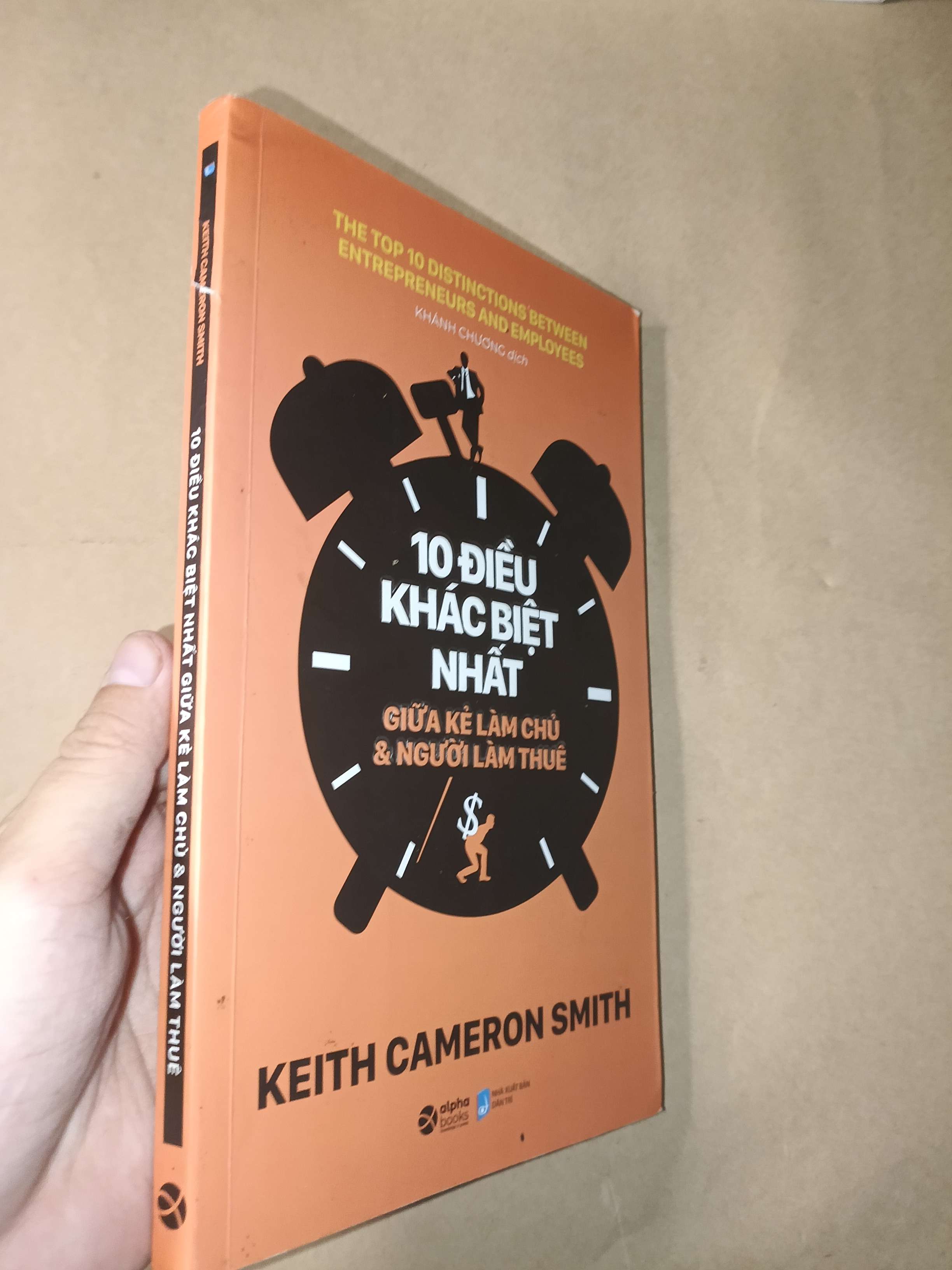 10 điều khác biệt nhất giữa kẻ là chủ & người làm thuê - Keith Cameron Smith 2021 mới 70% highlight (Sách kỹ năng) GZB