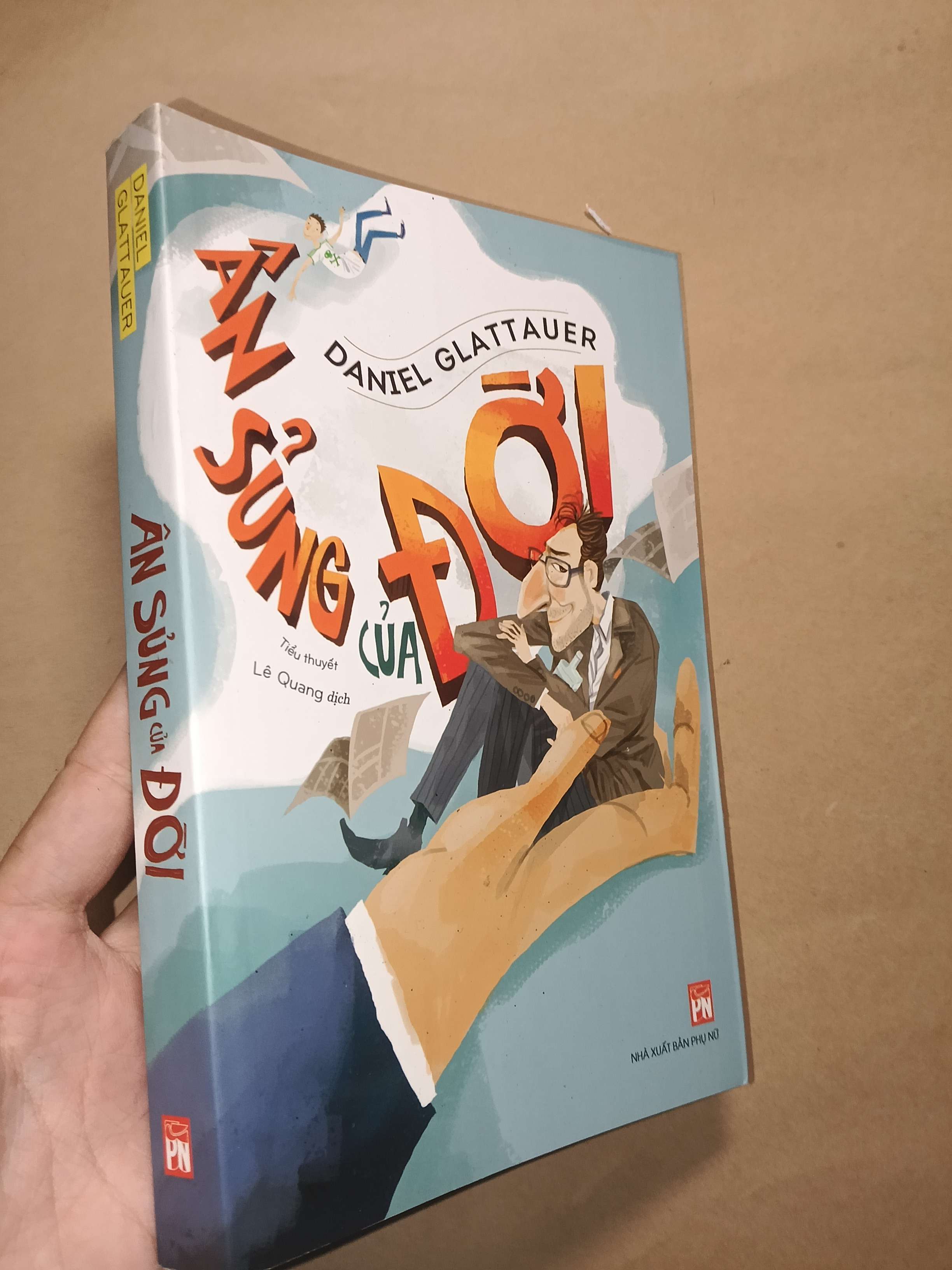 Ân sủng của đời - Daniel Glattauer 2017 mới 80% (Sách kỹ năng) GZB