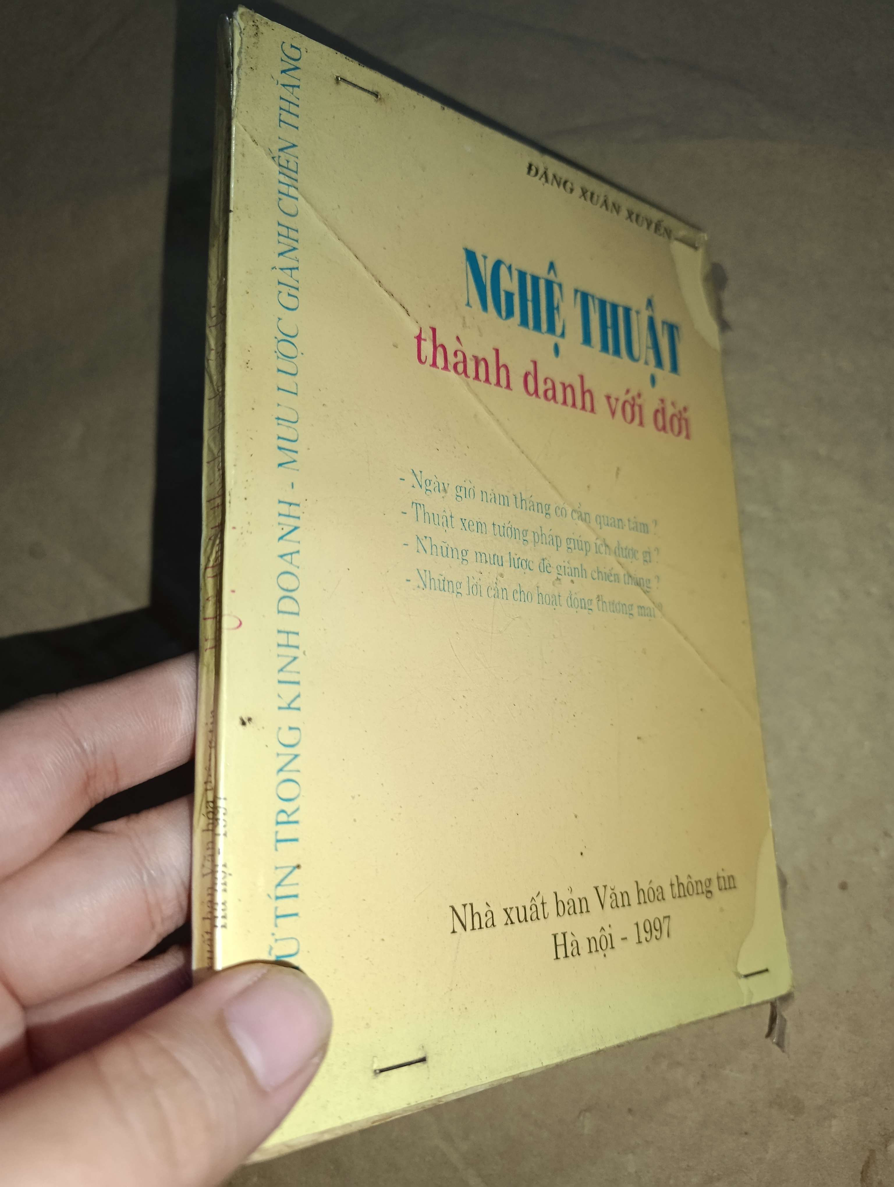 Nghệ thuật thành danh với đời - Đặng Xuân Xuyên 1997 mới 80% (Sách kỹ năng) GZB