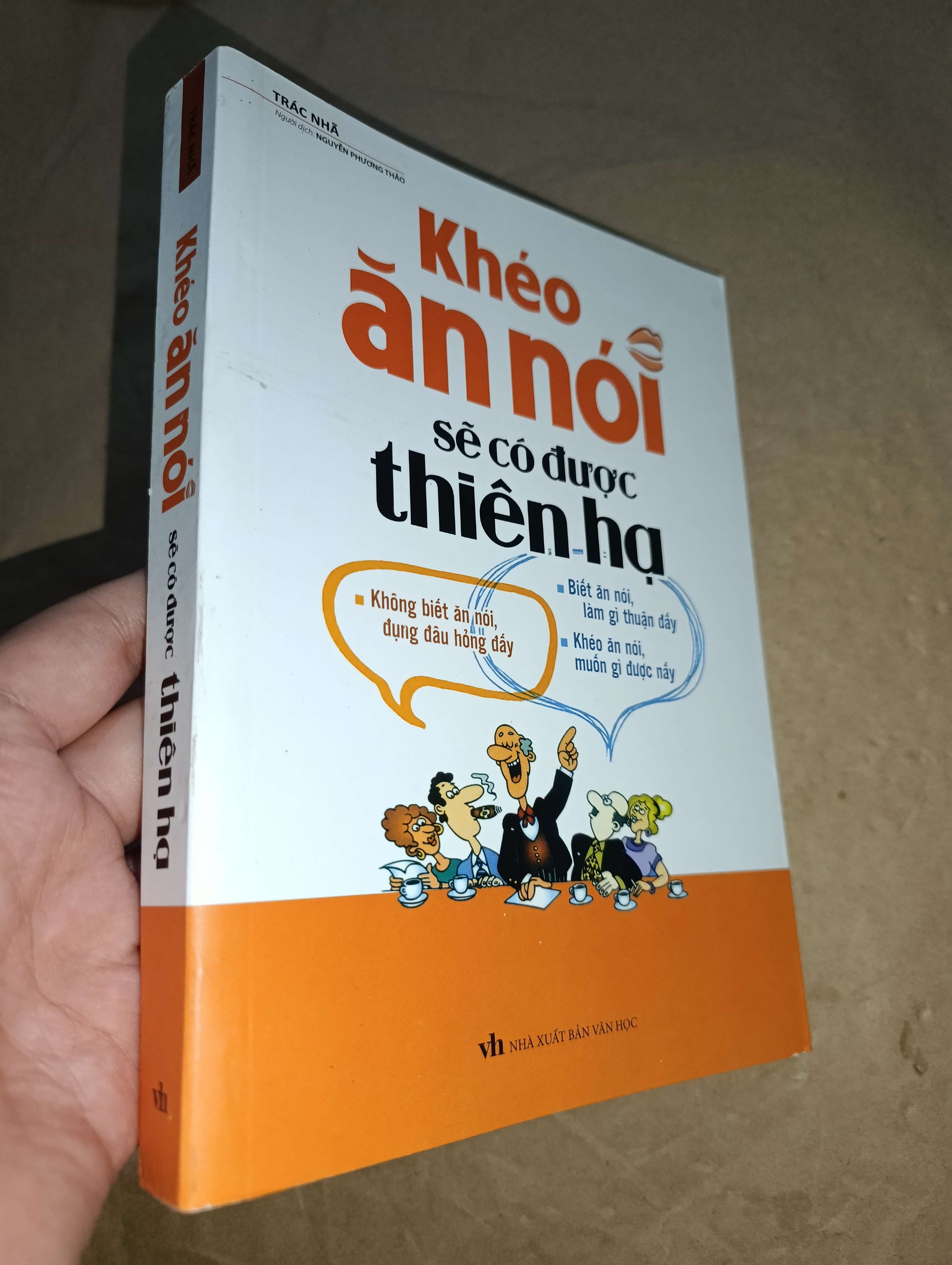 Khéo ăn nói sẽ có được thiên hạ - Trác Nhã 2021 mới 80% (Sách kỹ năng) GZB