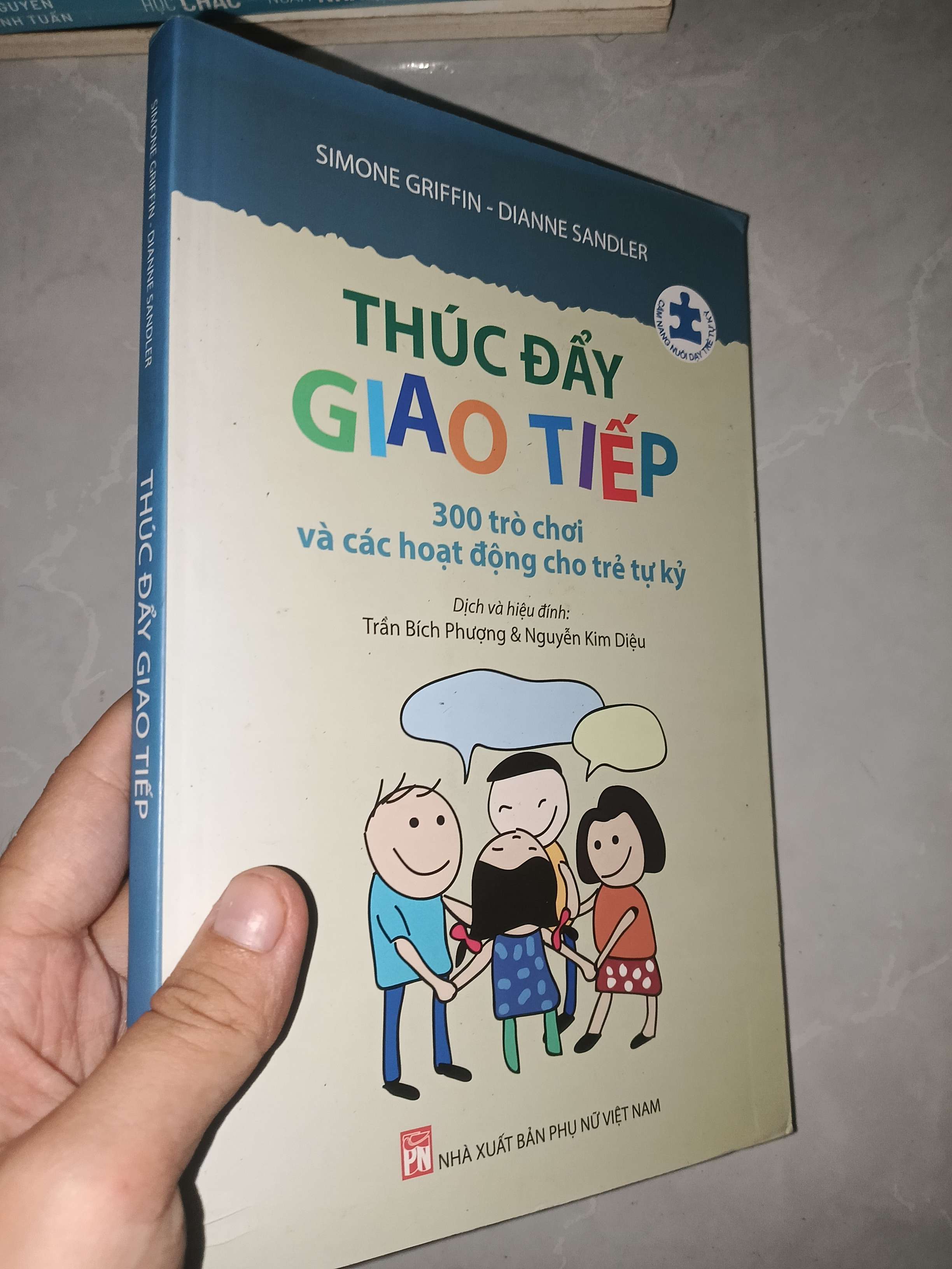 Thúc đẩy giao tiếp - Simone Griffin, Dianne Sandler 2021 mới 80% (Kiến thức - kỹ năng cho con) GZB