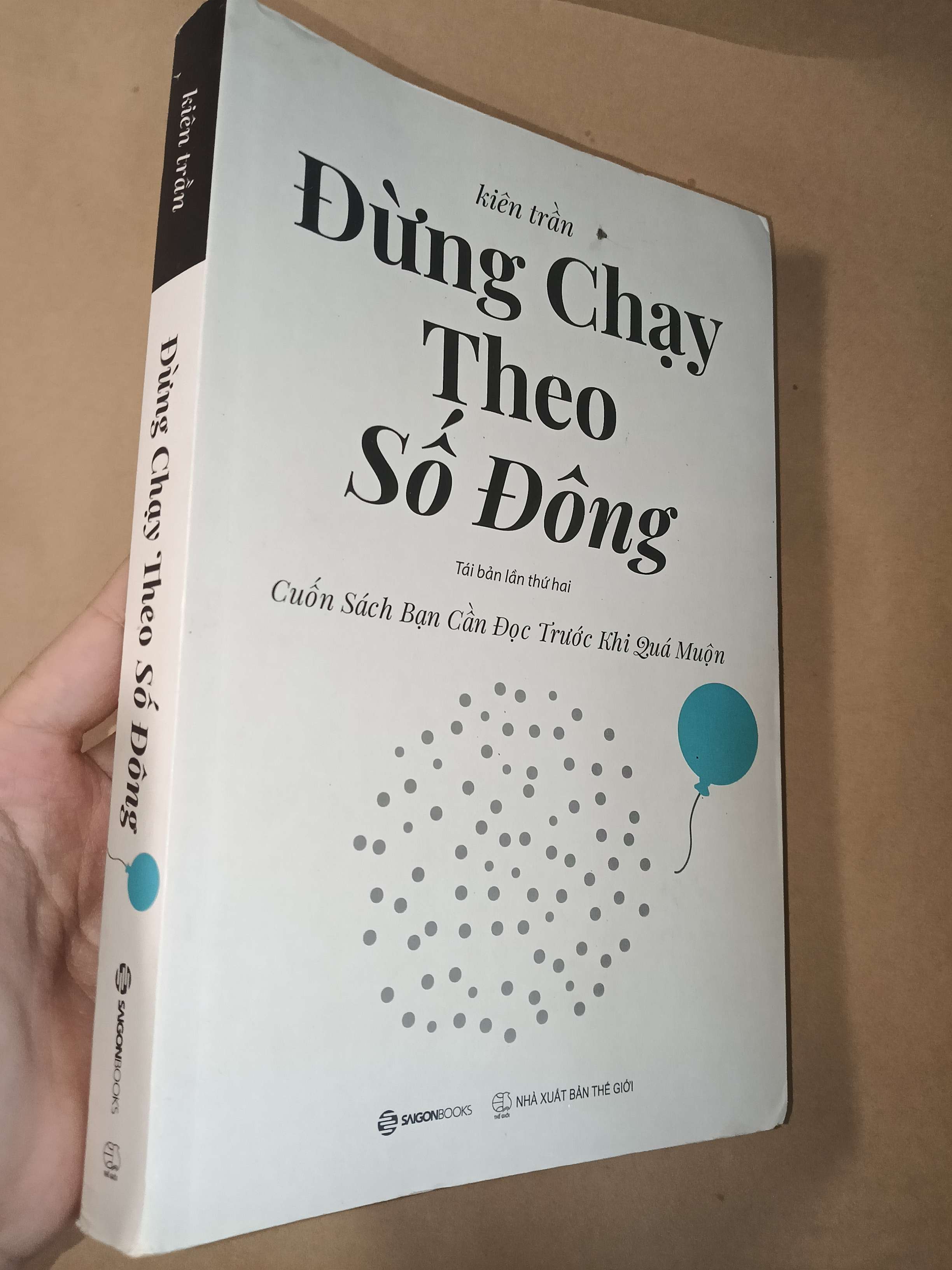 Đừng chạy theo số đông - Kiên Trần 2022 mới 80% (Sách kỹ năng) GZB