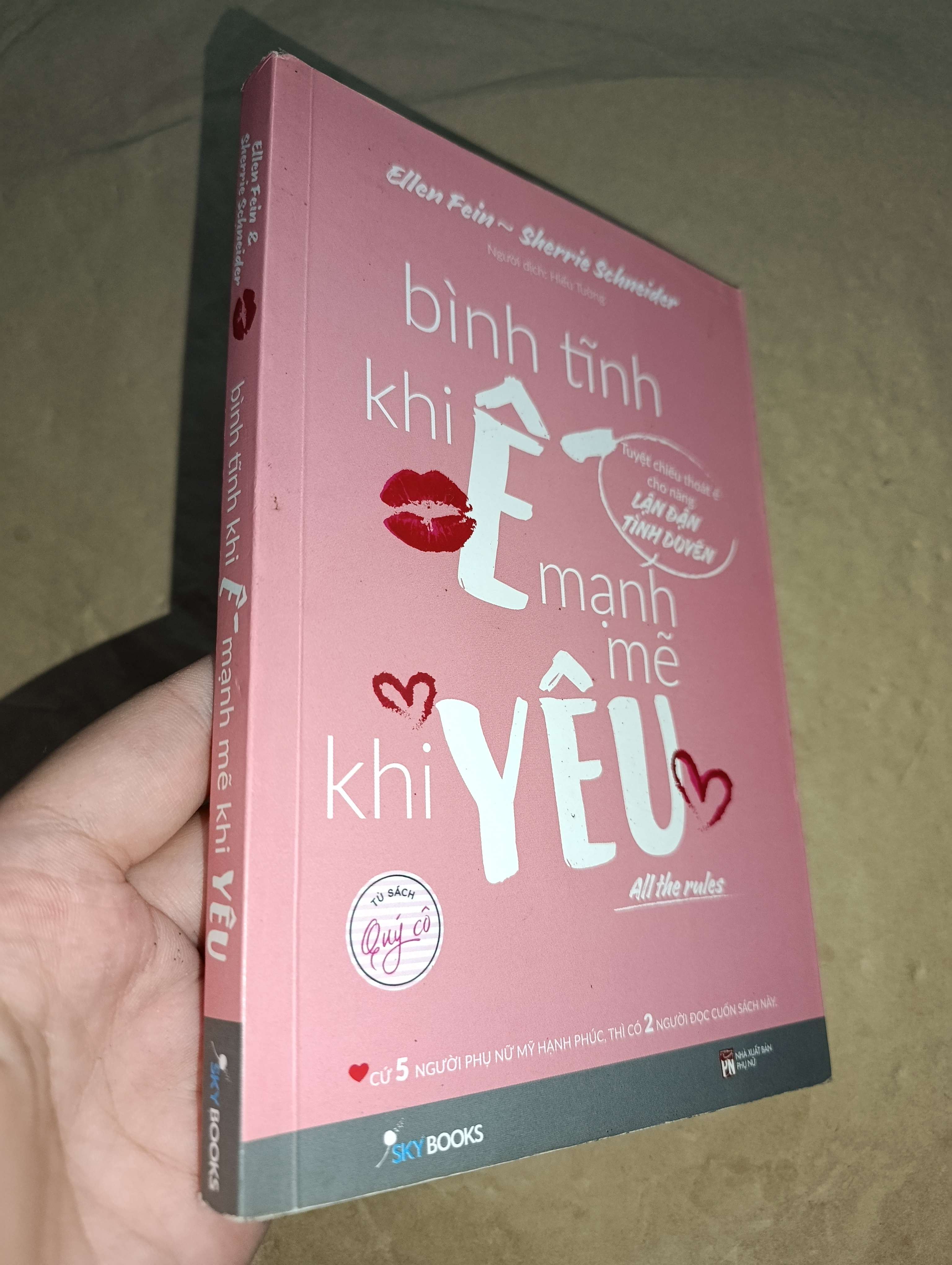 Bình tĩnh khi ế mạnh mẽ khi yêu - Ellen Fein, Sherrie Schneider 2018 mới 80% (Sách kỹ năng) GZB
