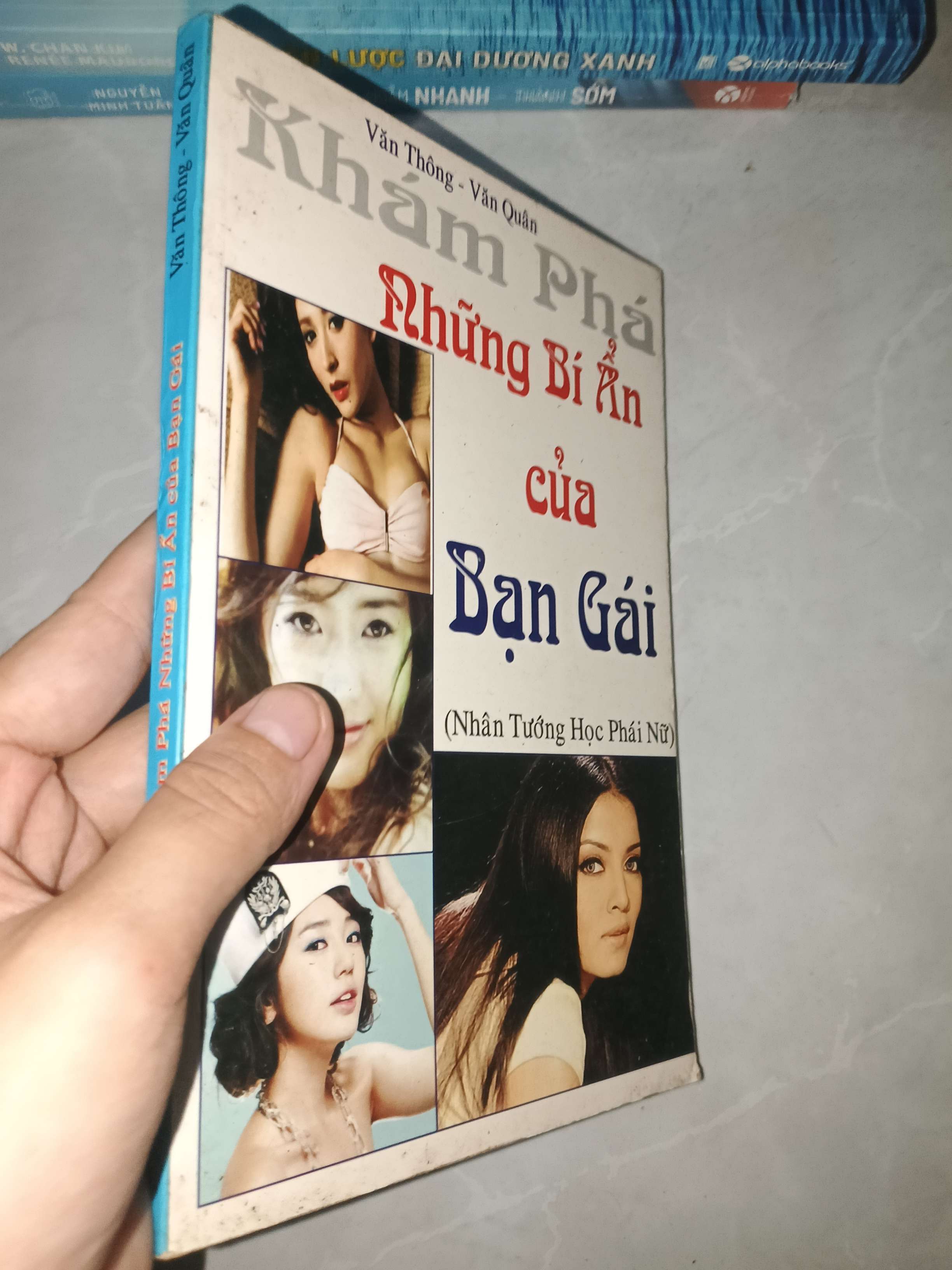 Khám phá những bí ẩn của bạn gái - Văn Thông, Văn Quân 2009 mới 80% (Sách tôn giáo - tâm linh) GZB