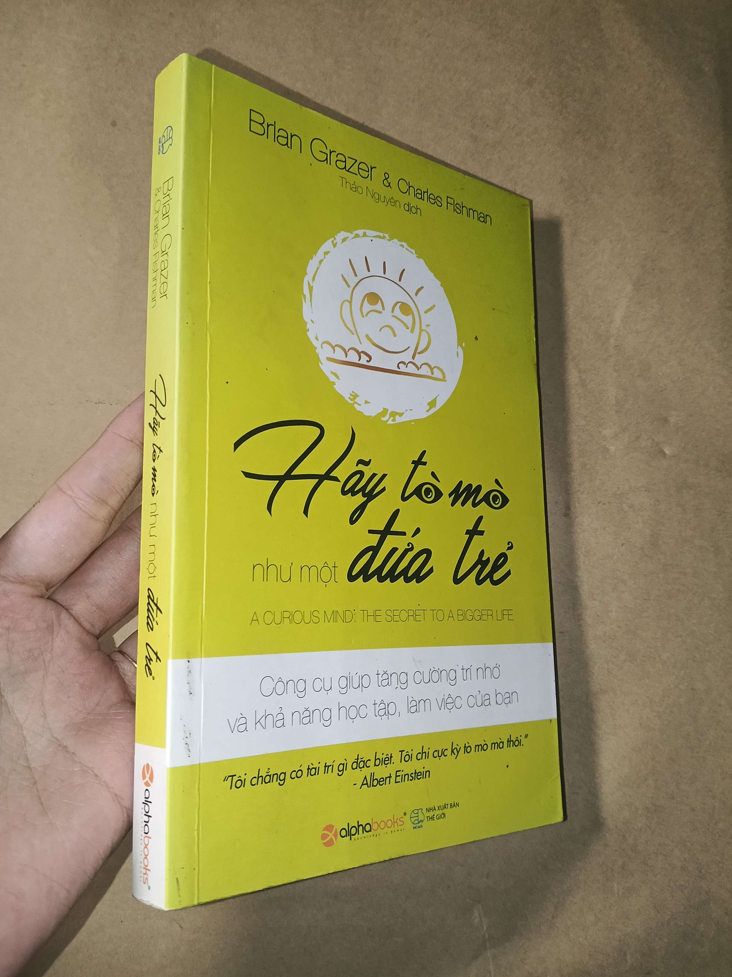 Hãy tò mò như một đứa trẻ - Brian Grazer, Charles Fishman 2017 mới 80% (Sách kỹ năng) GZB