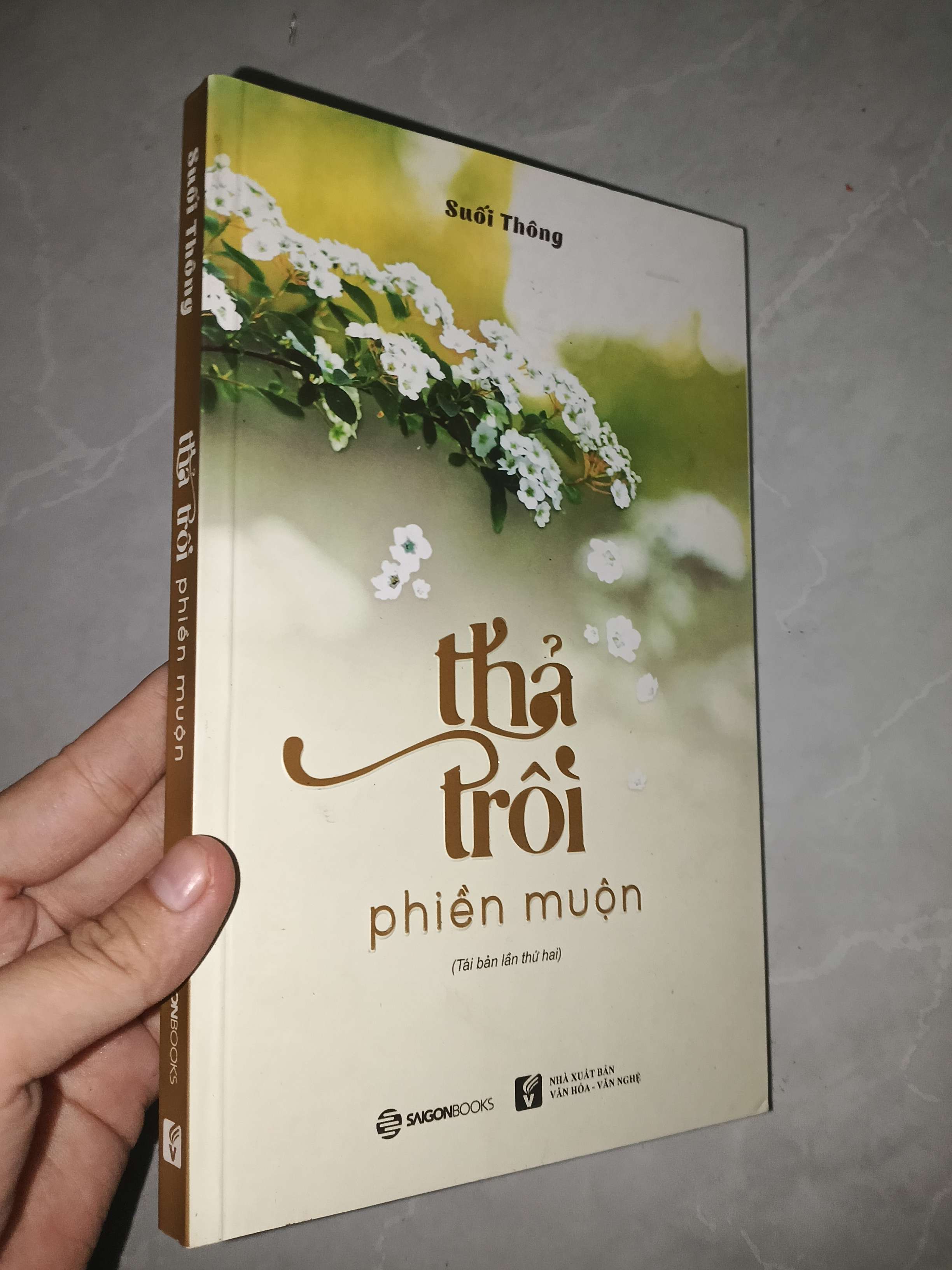 Thả trôi phiền muộn - Suối Thông 2018 mới 80% (Sách tôn giáo - tâm linh) GZB