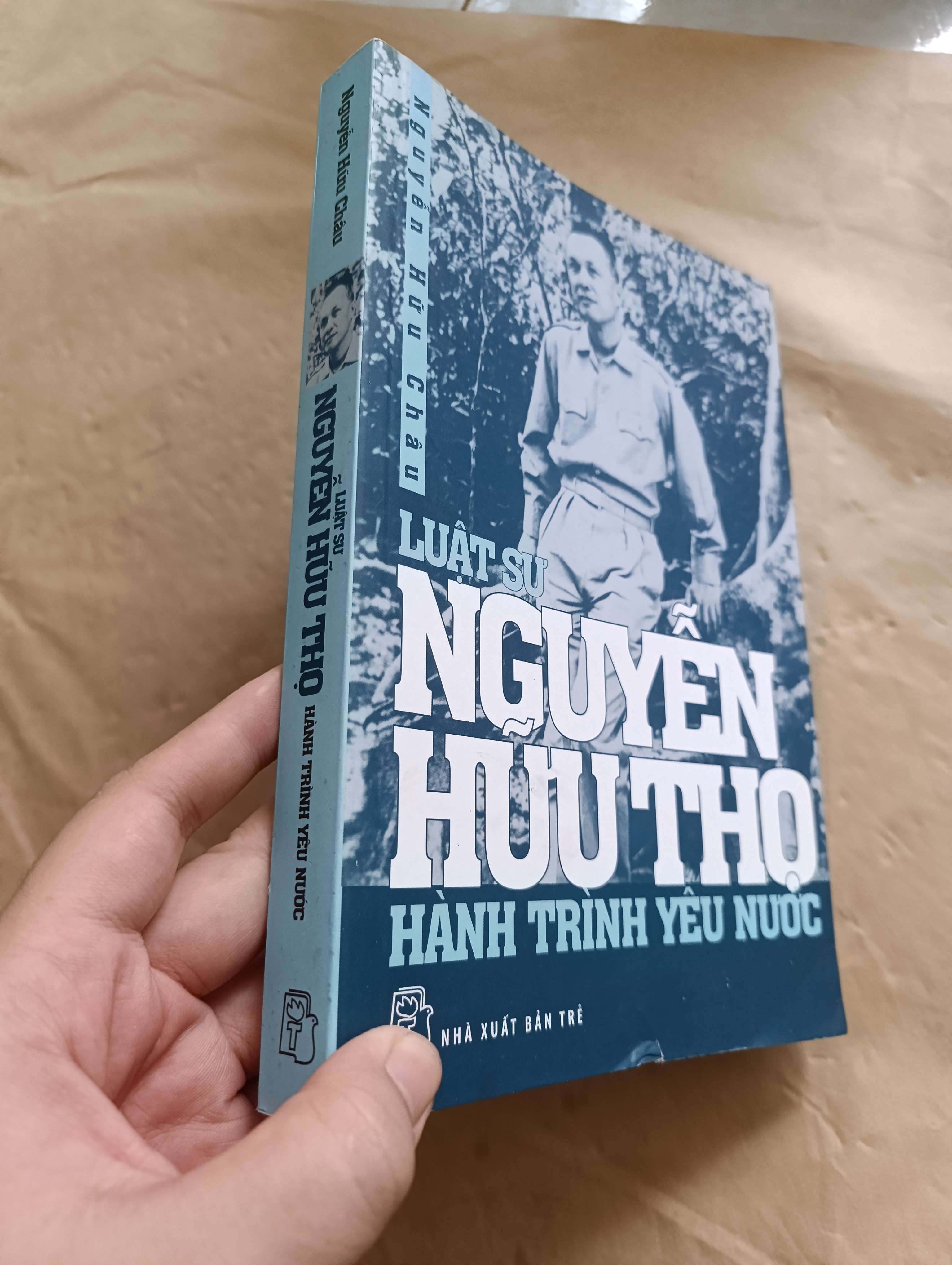 Luật sư Nguyễn Hữu Thọ hành trình yêu nước - Nguyễn Hữu Châu 2012 mới 80% (Sách lịch sử - triết học) GZB