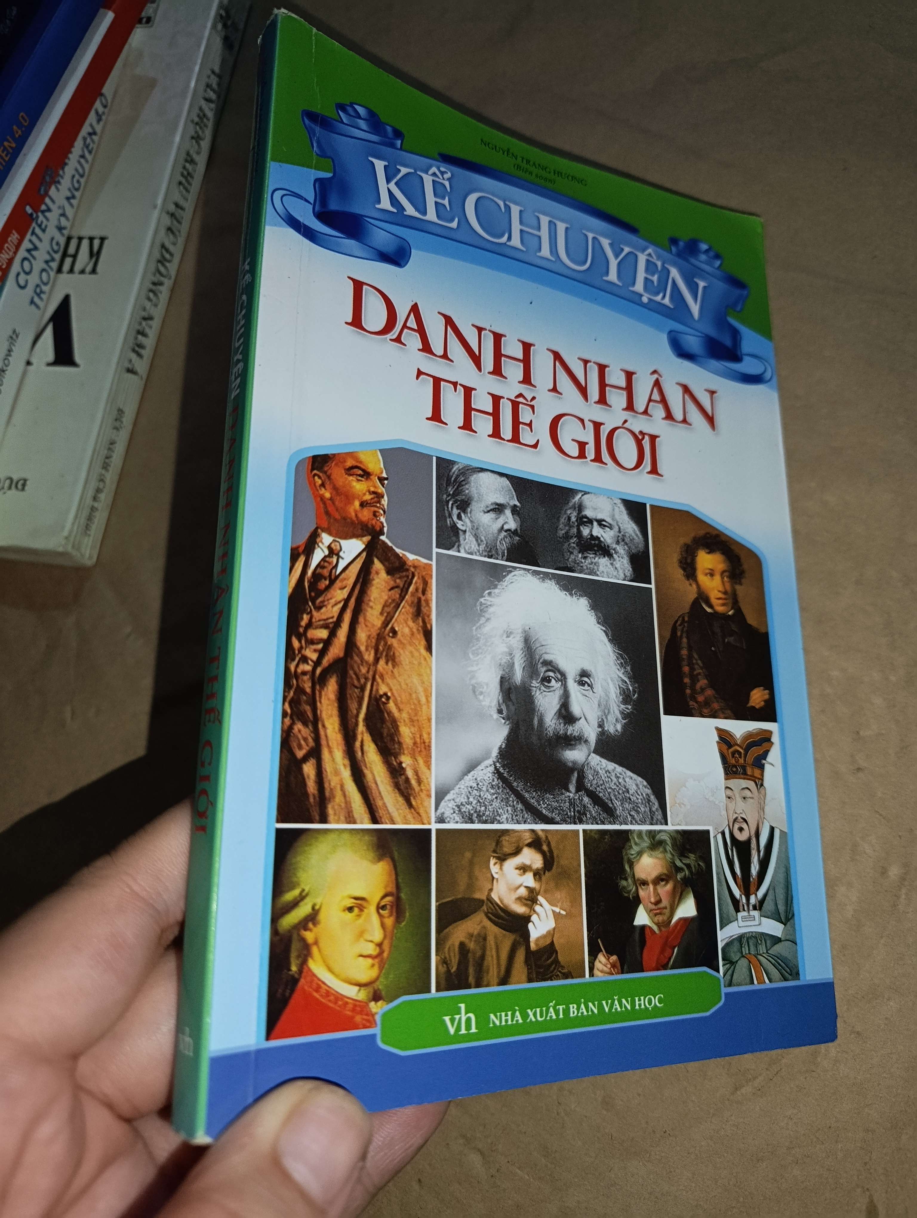 Kể chuyện danh nhân thế giới - Nguyễn Thanh Hương 2019 mới 70% tróc gáy (Sách Danh nhân) GZB