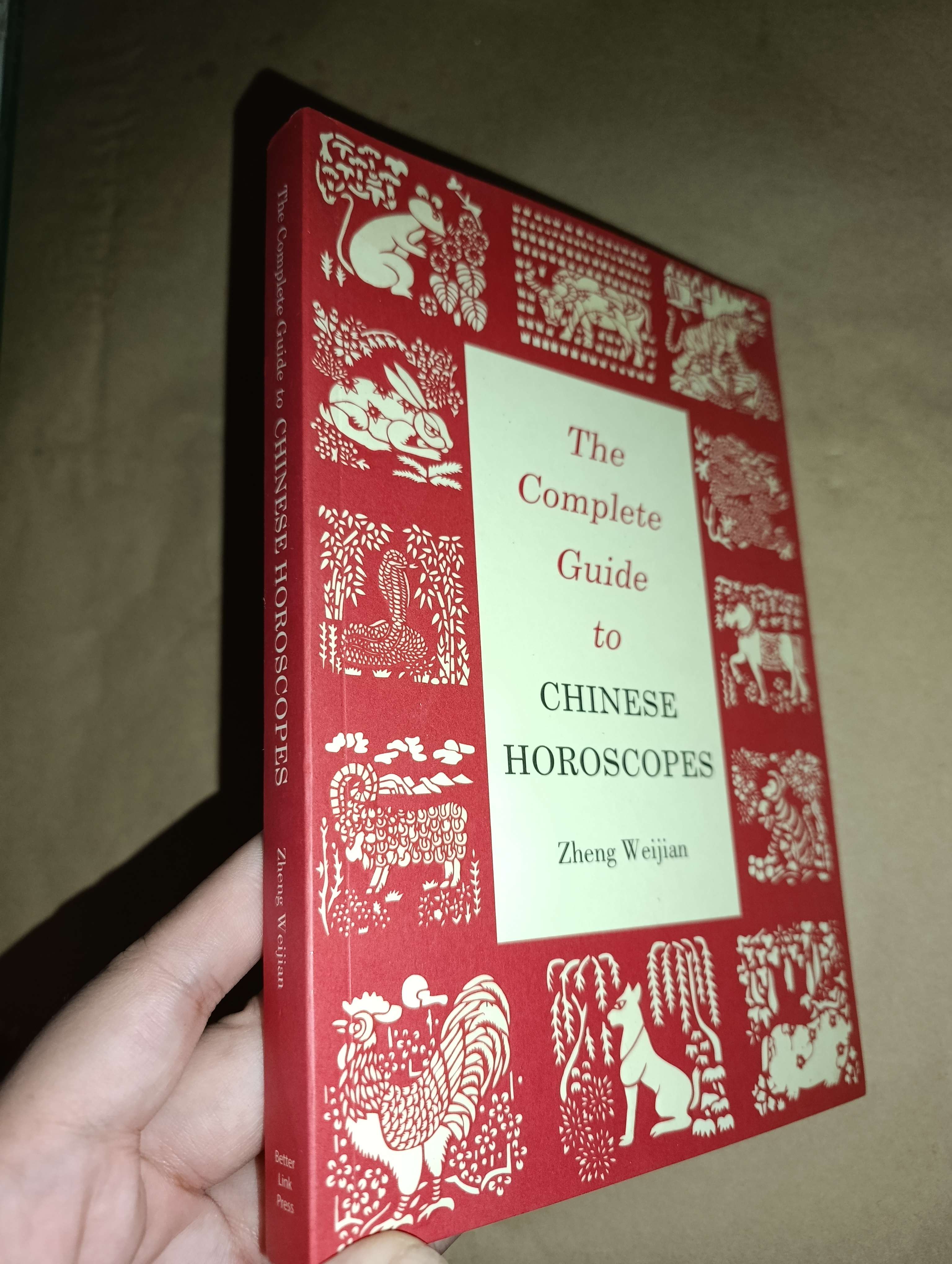 The complete guide to Chinese Horoscopes - Zheng Weijian 2007 mới 80% (Sách ngoại) GZB