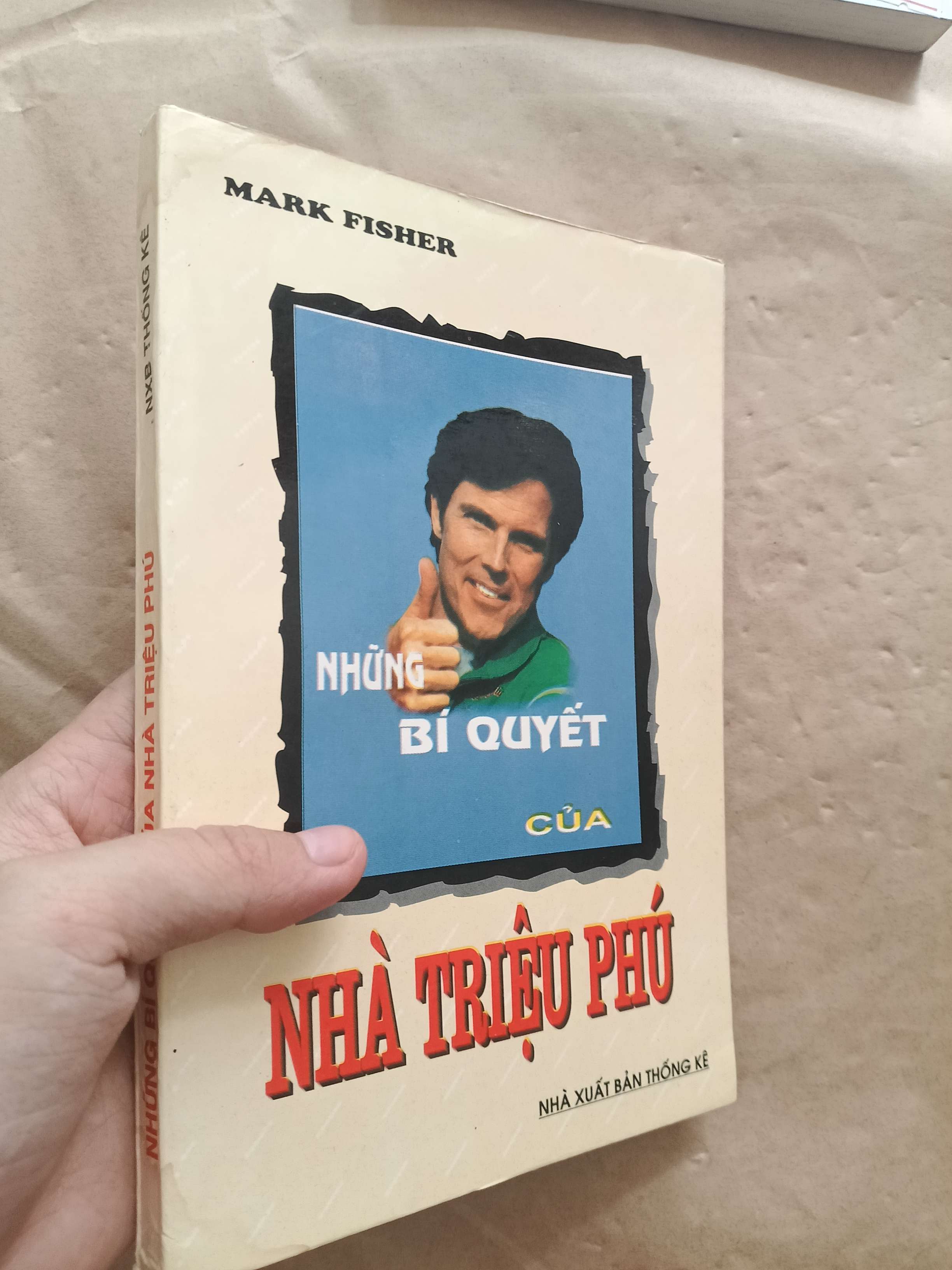 Những bí quyết của nhà triệu phú - Mark Fisher 2005 mới 80% (Kinh doanh - Marketing) GZB