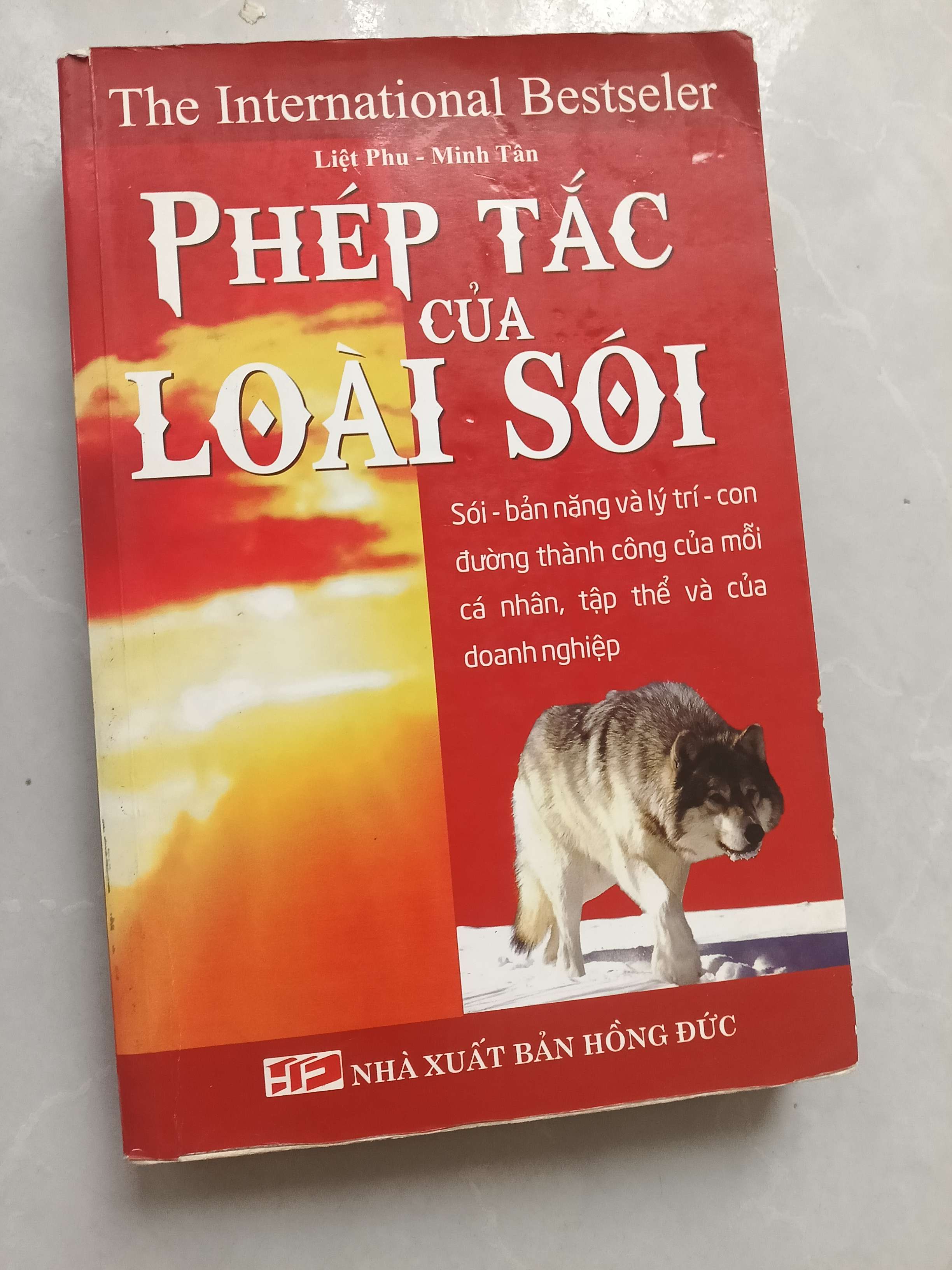 Phép tắc của loài sói - Liệt Phu, Minh Tân 2015 mới 70% tróc gáy, tróc bìa (Kinh doanh - Marketing) GZB