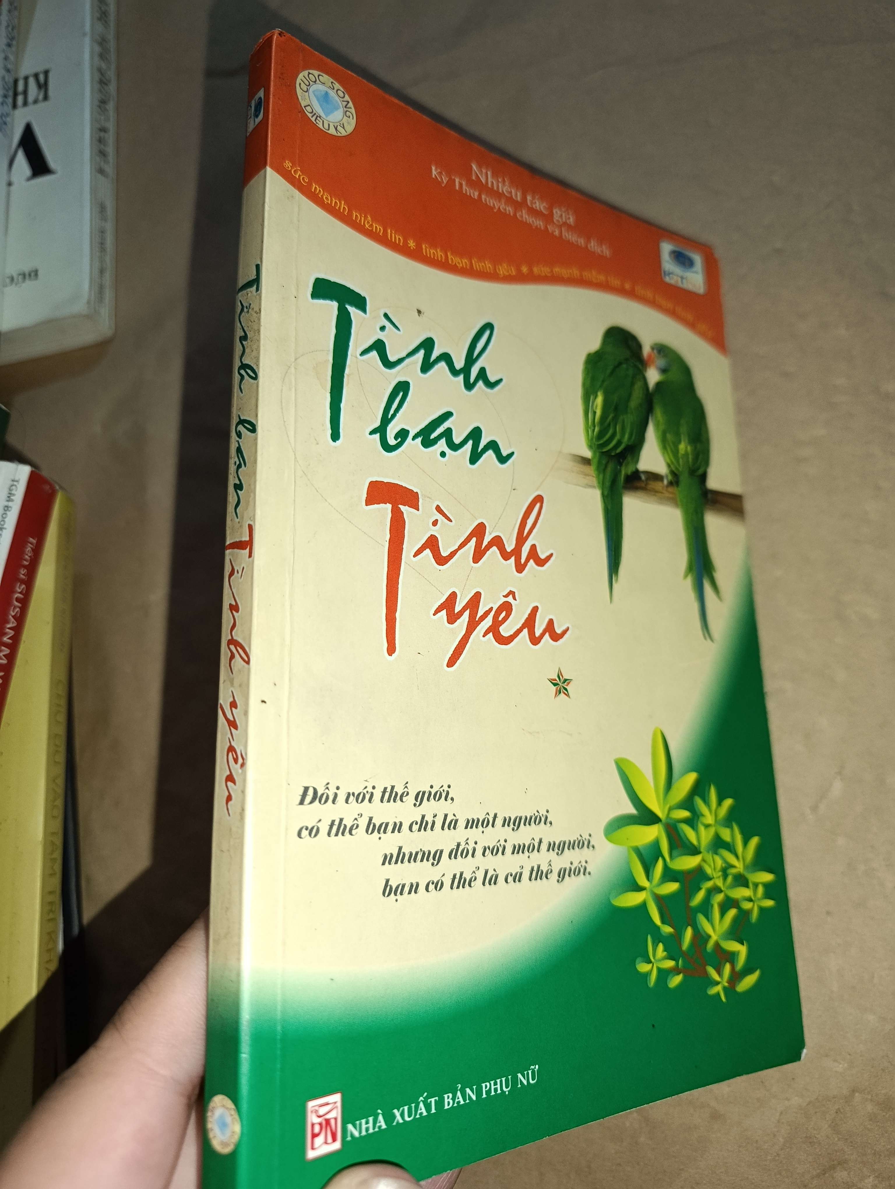 Tình bạn tình yêu - Nhiều tác giả 2005 mới 80% (Sách kỹ năng) GZB