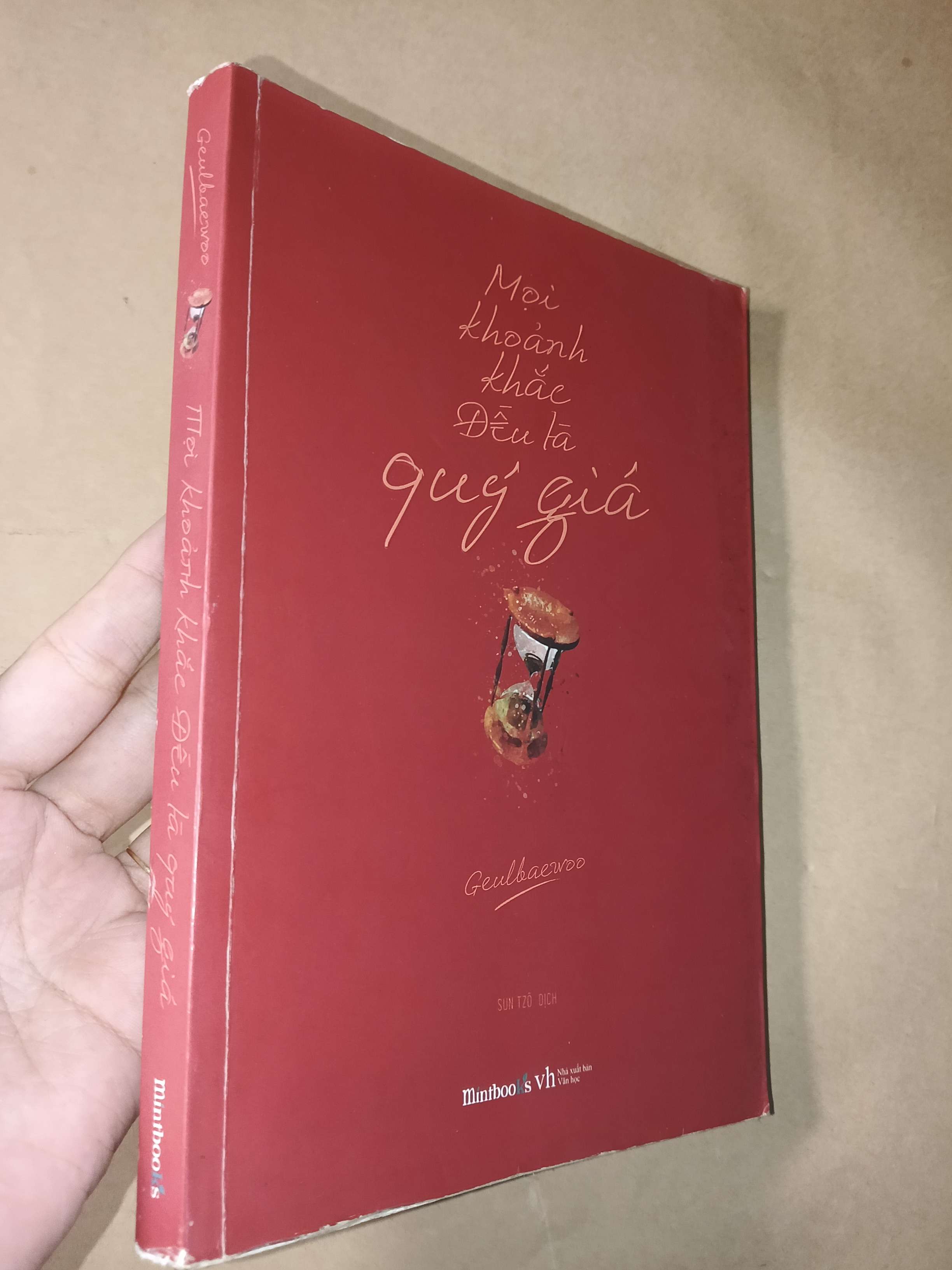 Mọi khoảng khắc đều là quý giá - Geulbaewoo 2019 mới 70% tróc gáy, tróc bìa (Sách kỹ năng) GZB
