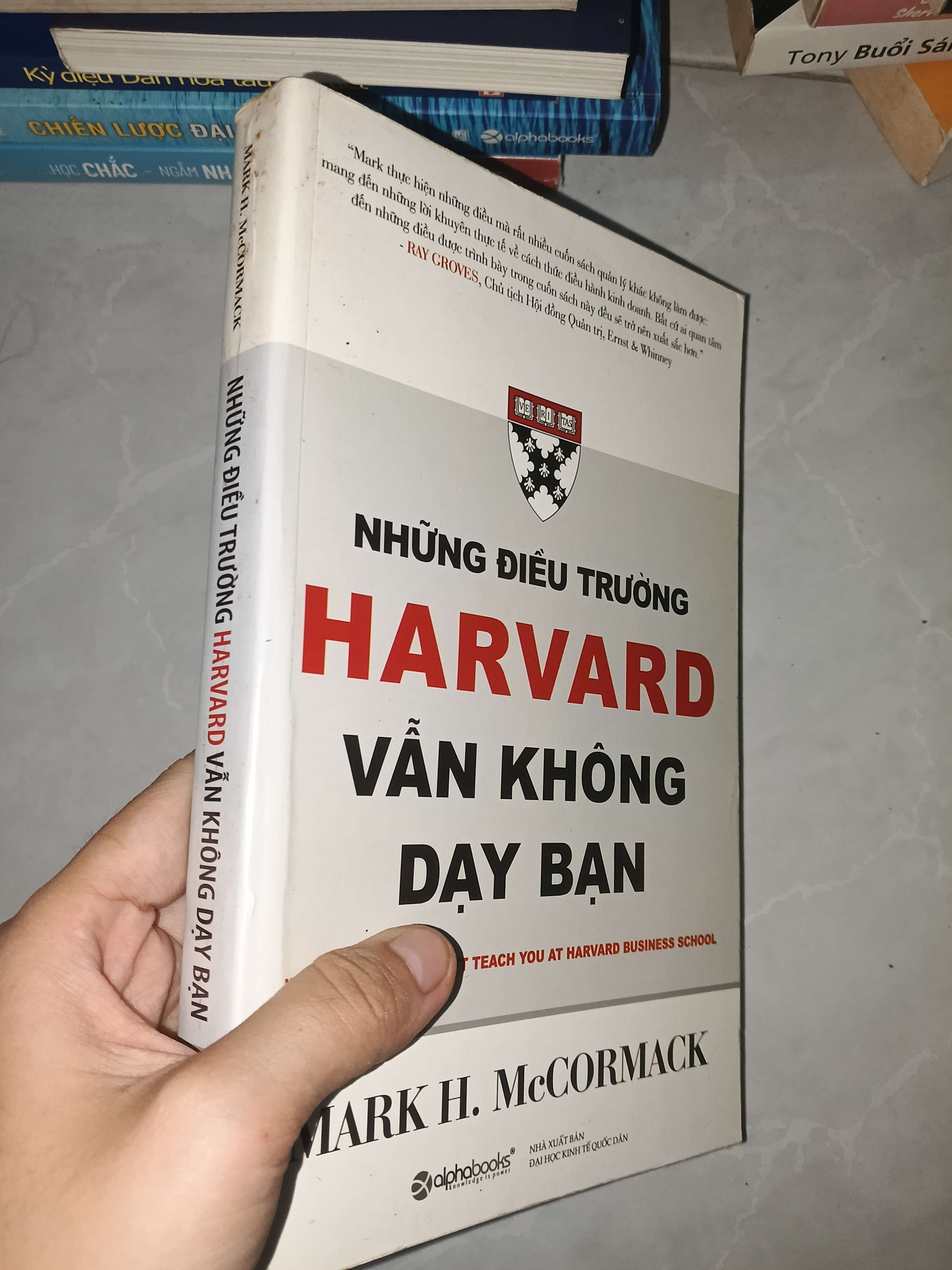 Những điều trường Harvard vẫn không dạy bạn - Mark H. McCormack 2009 mới 80% (Sách kỹ năng) GZB