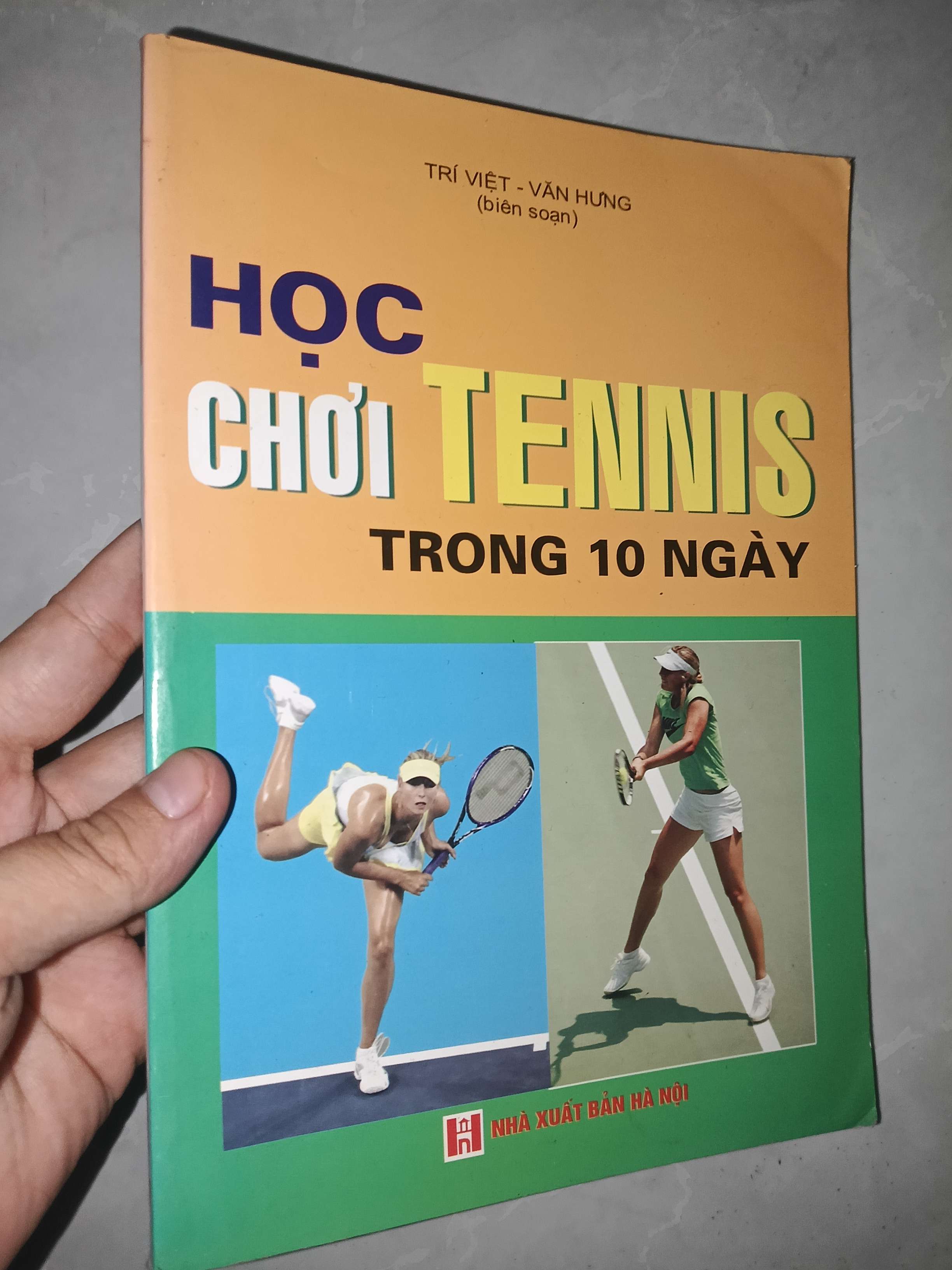 Học chơi tennis trong 10 ngày - Trí Việt, Văn Hưng 2007 mới 80% (Sách kiến thức tổng hợp) GZB