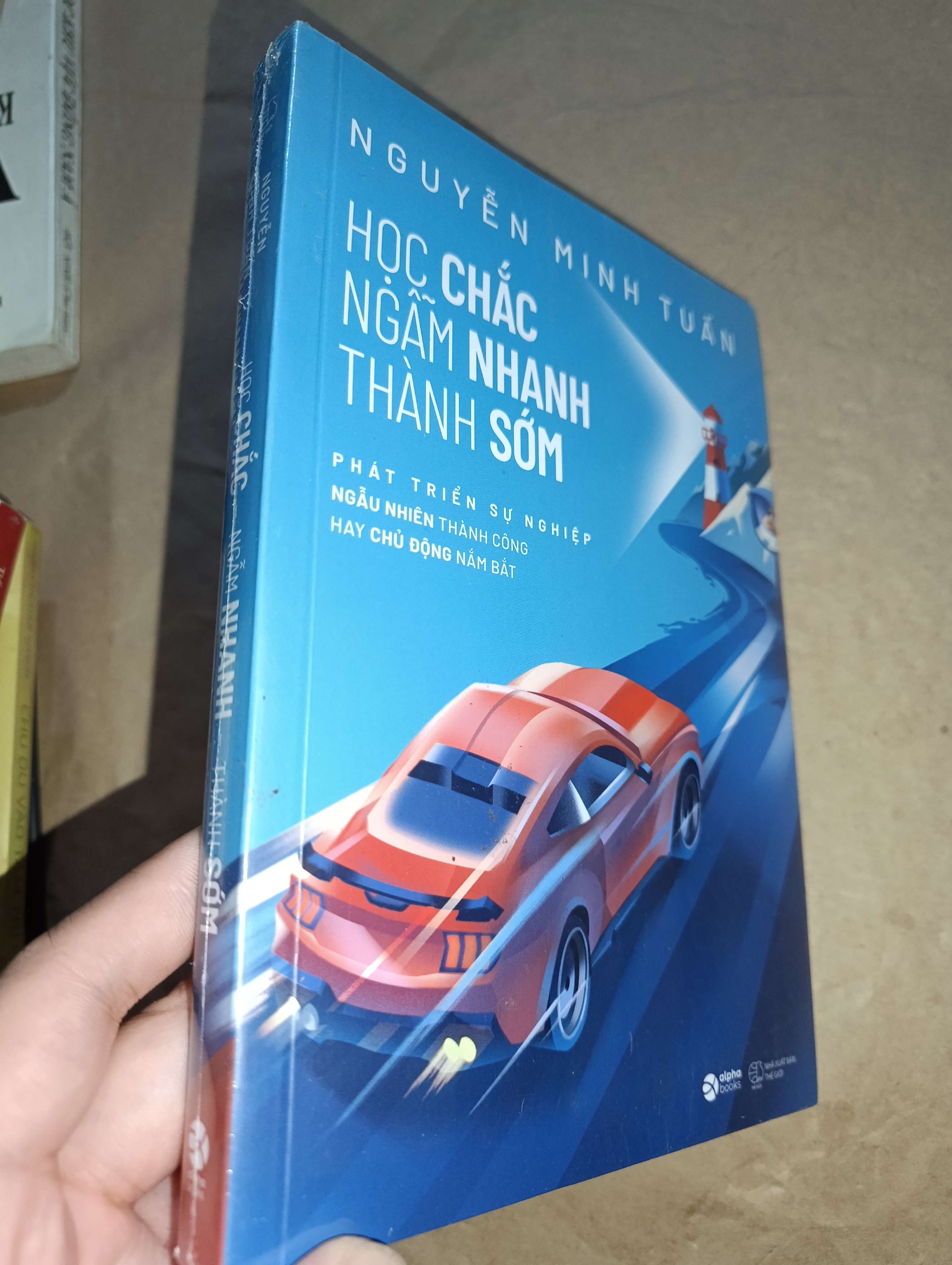 Học chắc ngẫm nhanh thành sớm - Nguyễn Minh Tuấn 2024 mới 90% còn seal (Sách kỹ năng) GZB