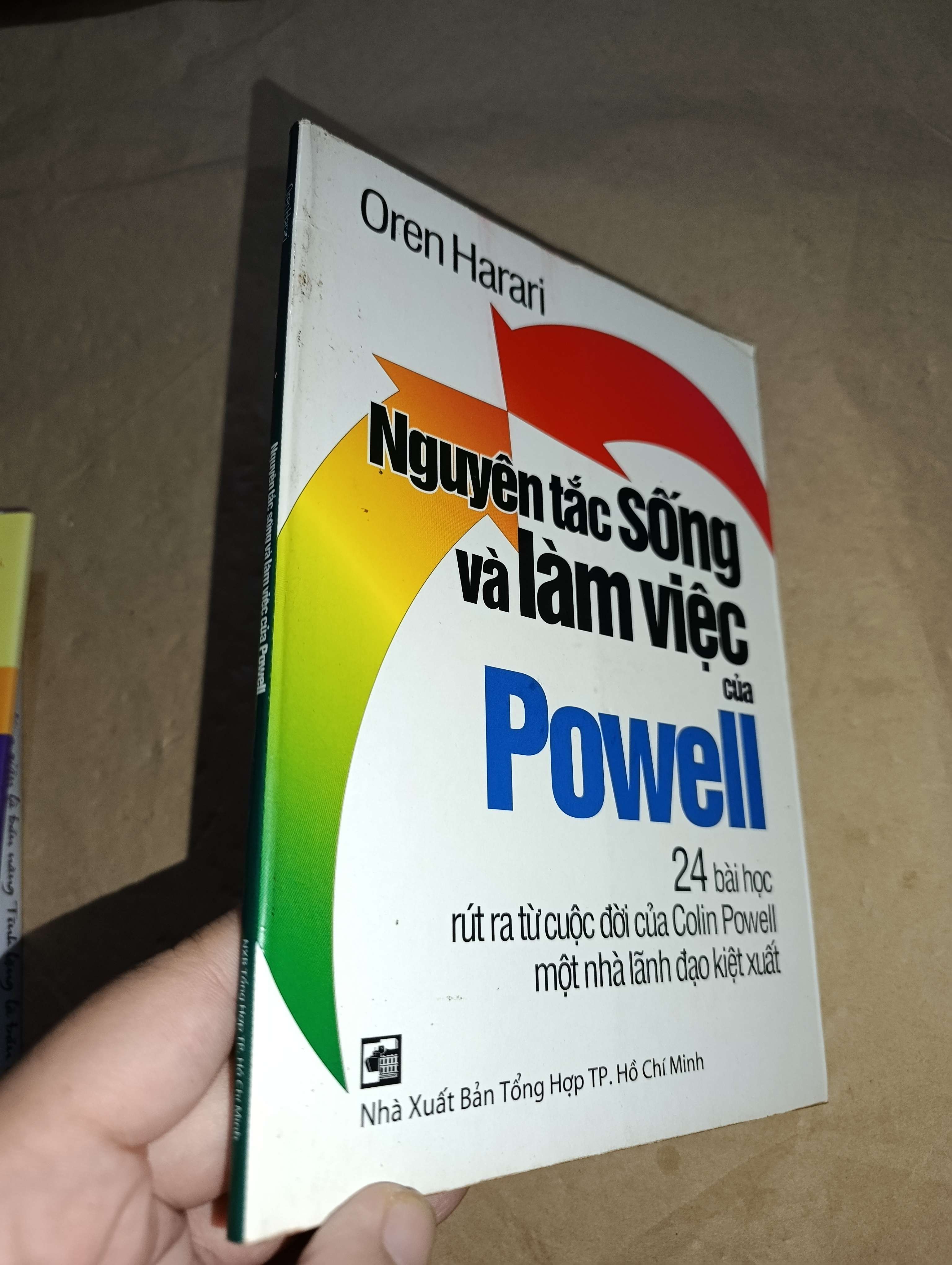 Nguyên tắc sống và làm việc của Powell - Oren Harari 2004 mới 80% (Sách kỹ năng) GZB