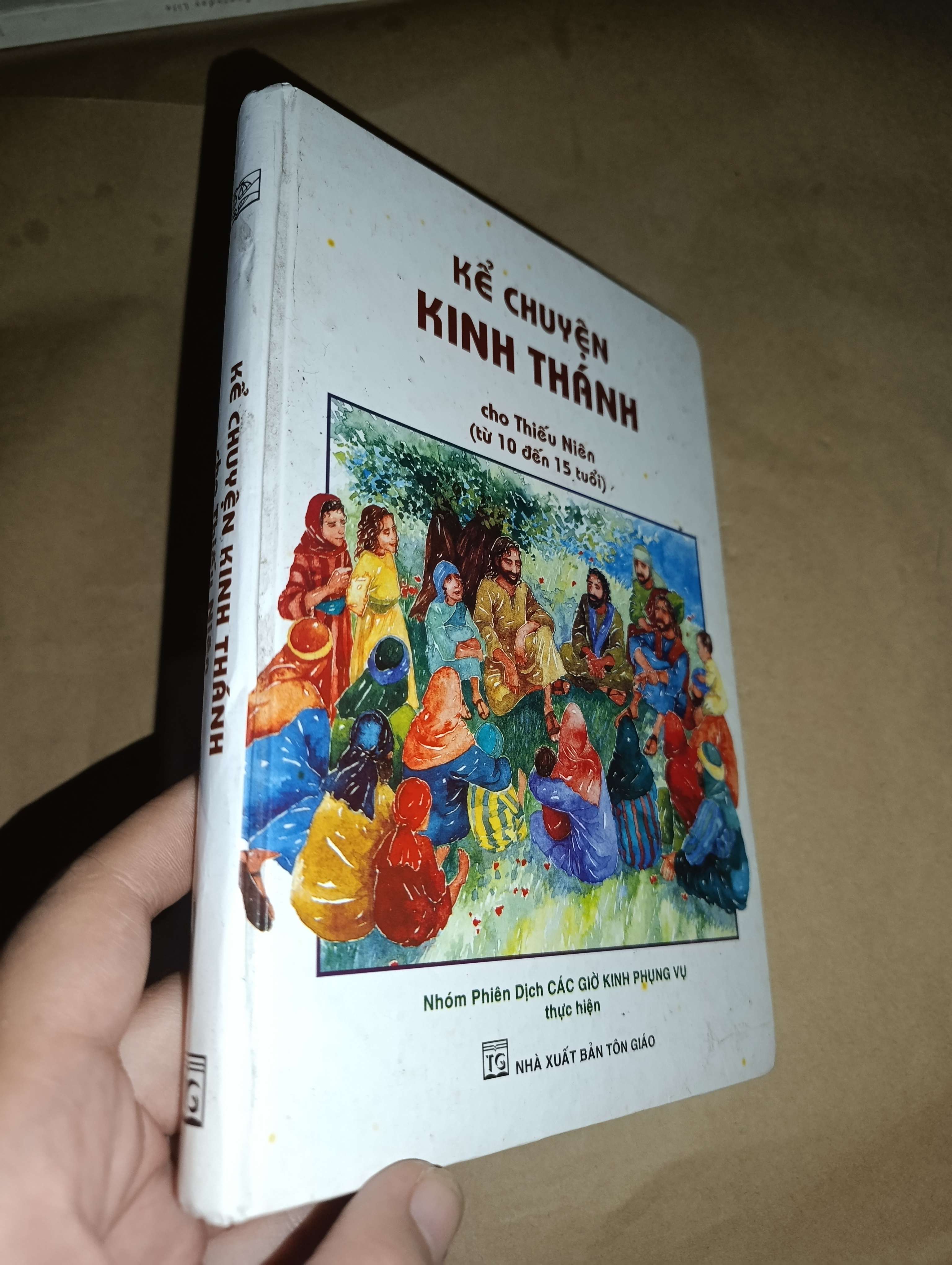 Kể chuyện kinh thánh cho thiếu niên (từ 10 đến 15 tuổi) 2007 bìa cứng mới 70% (Sách tôn giáo - tâm linh) GZB