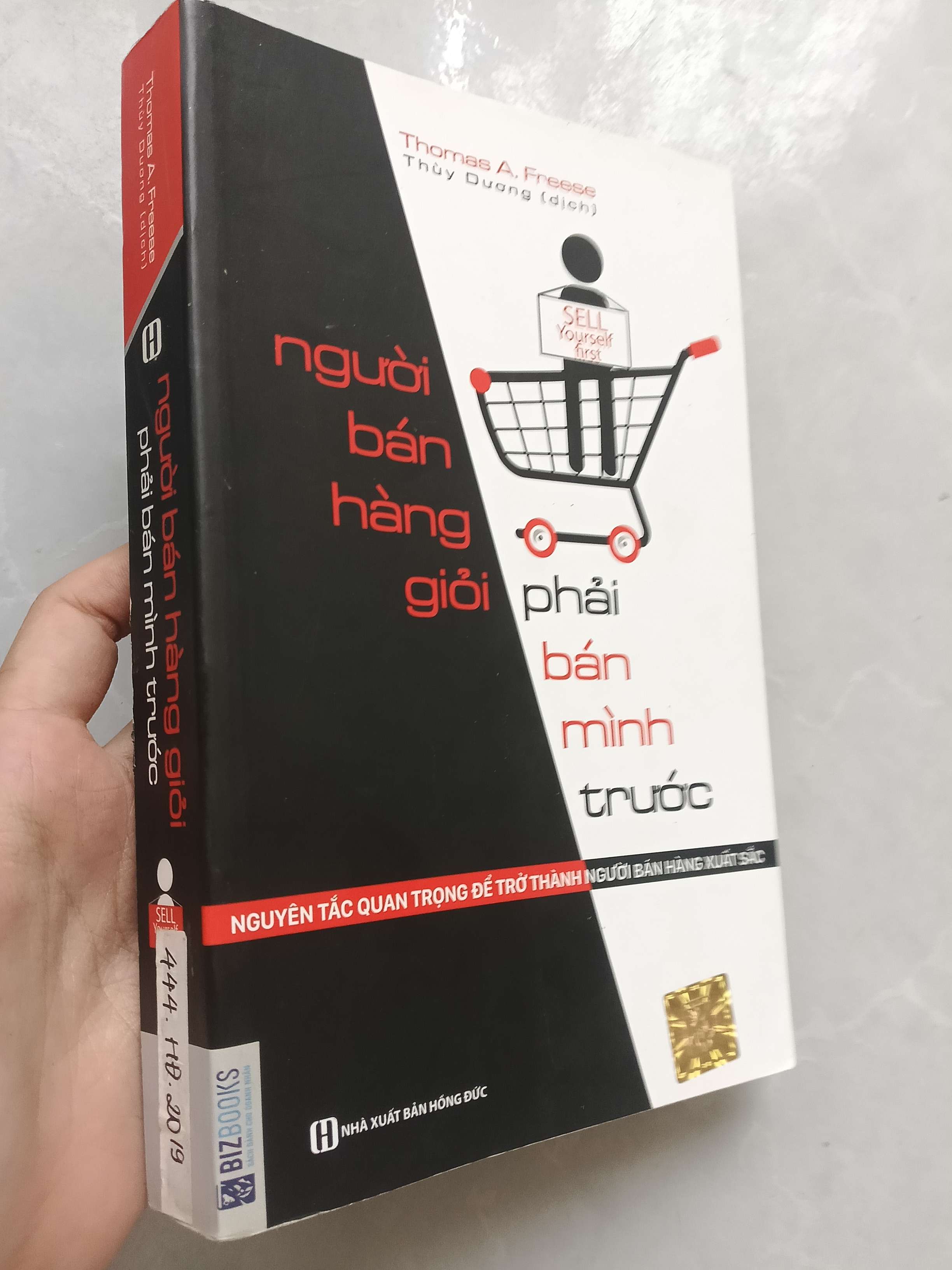 Người bán hàng giỏi phải bán mình trước - Thomas A. Freese 2019 mới 80% (Kinh doanh - Marketing) GZB
