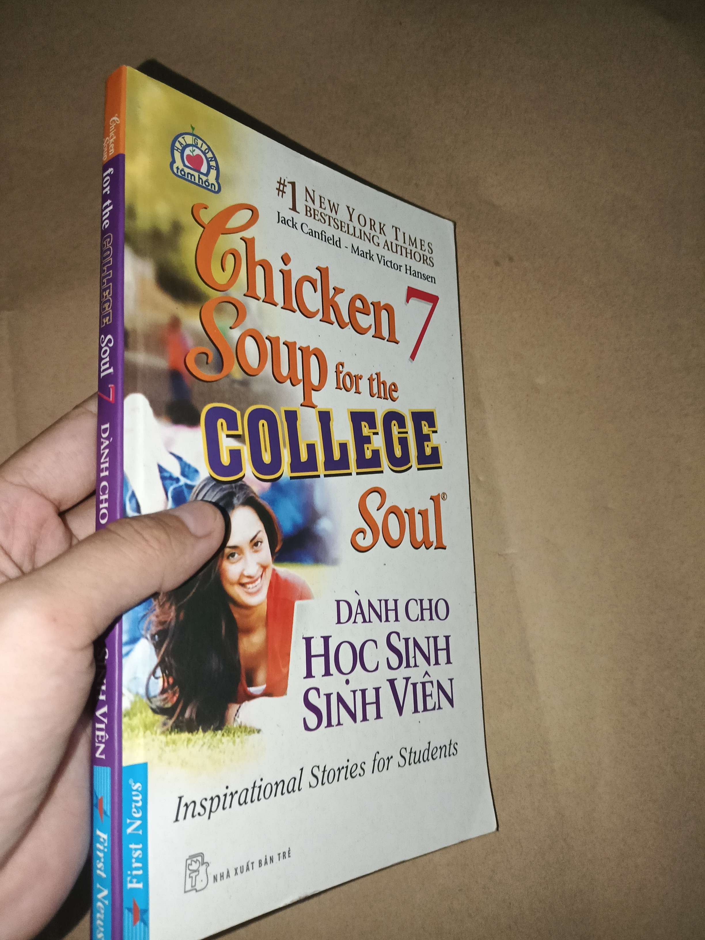 Chicken soup for the college soul 7 dành cho học sinh sinh viên - Jack Canfield, Mark Victor Hansen 2014 mới 80% (Sách kỹ năng) GZB
