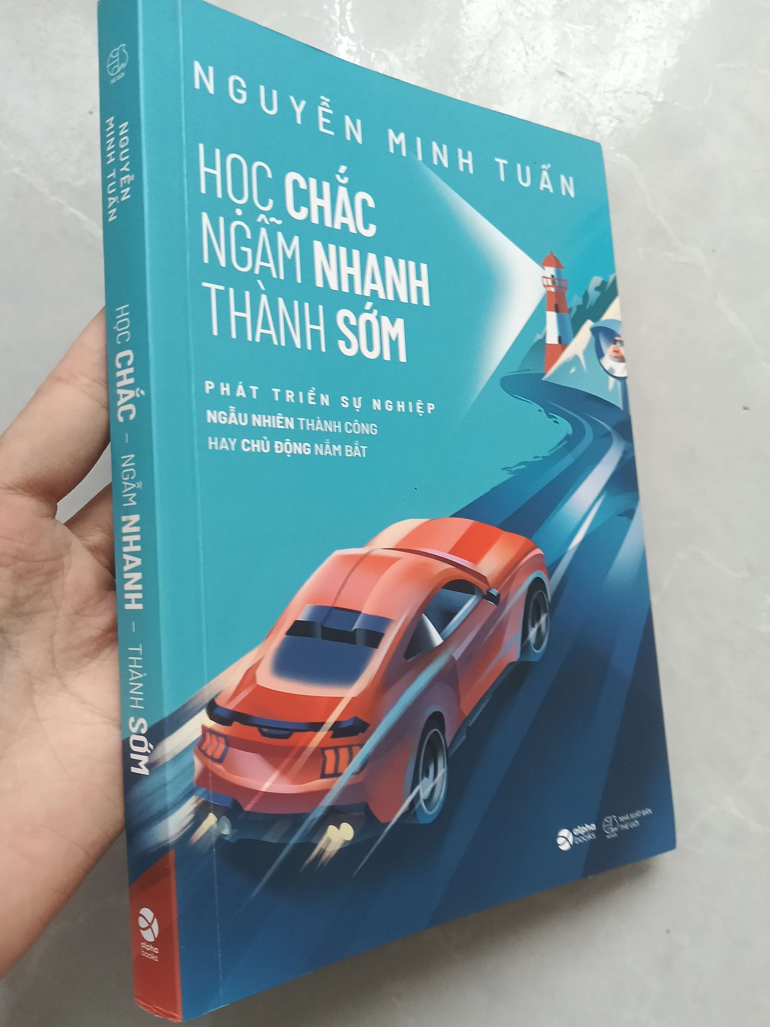 Học chắc ngẫm nhanh thành sớm - Nguyễn Minh Tuấn 2024 mới 80% (Sách kỹ năng) GZB
