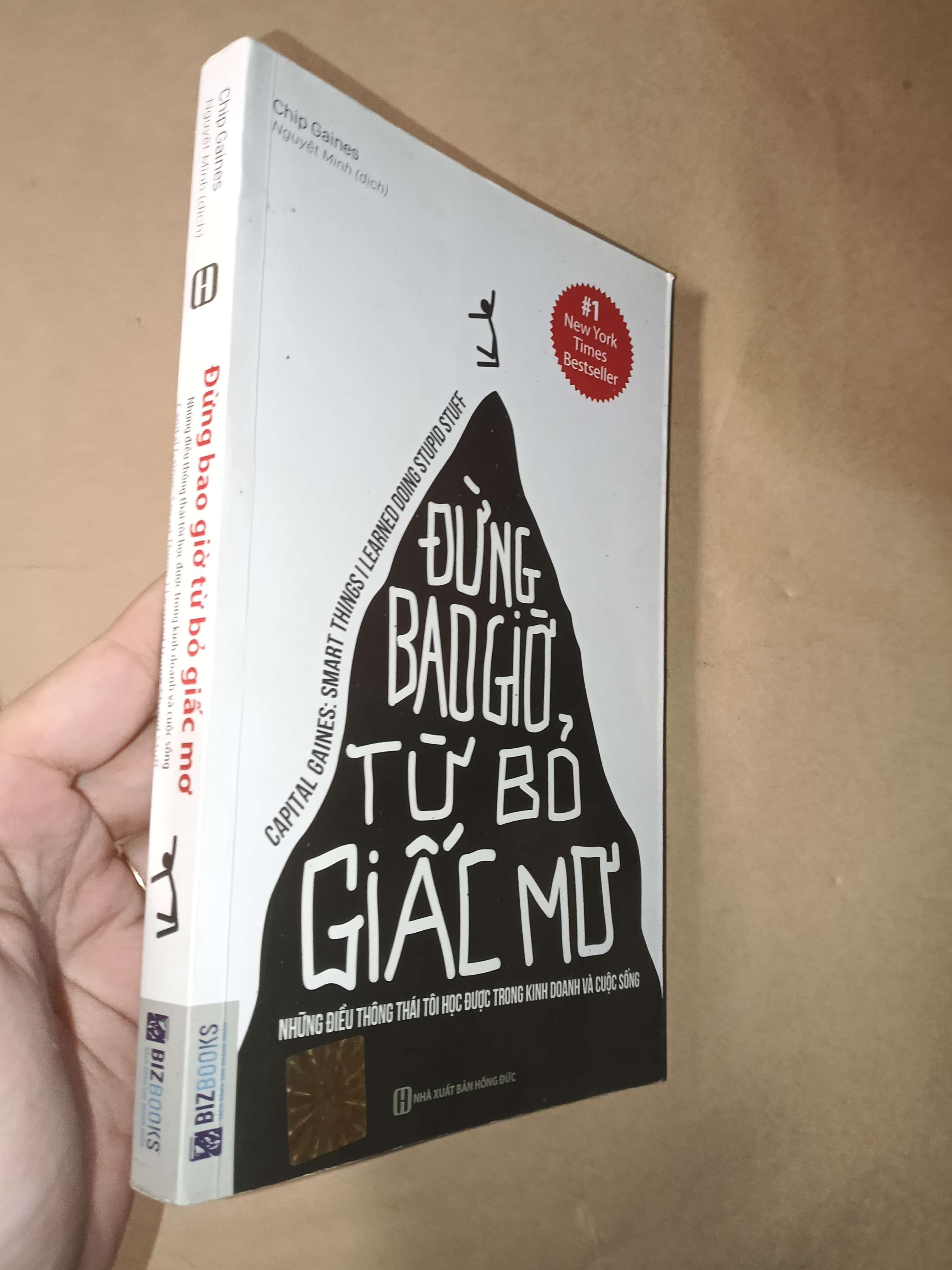 Đừng bao giờ từ bỏ giấc mơ - Chip Gaines 2019 mới 80% (Sách kỹ năng) GZB