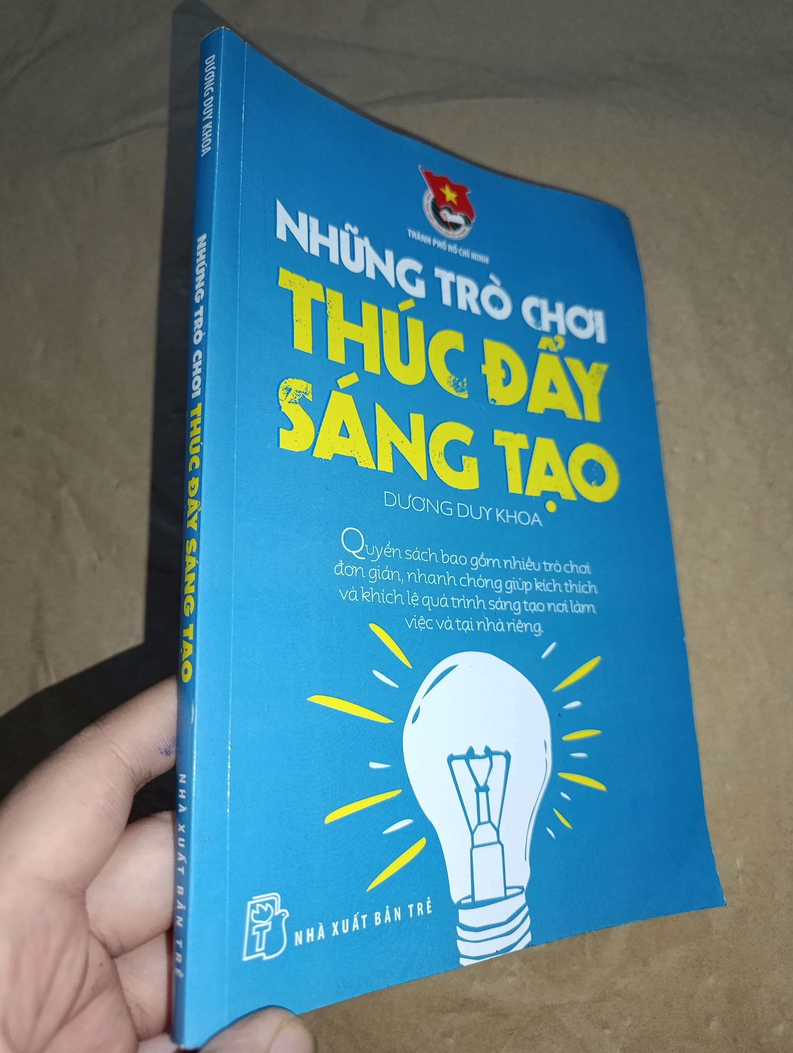 Những trò chơi thúc đẩy sáng tạo - Dương Duy Khoa 2013 mới 70% (Sách kiến thức tổng hợp) GZB
