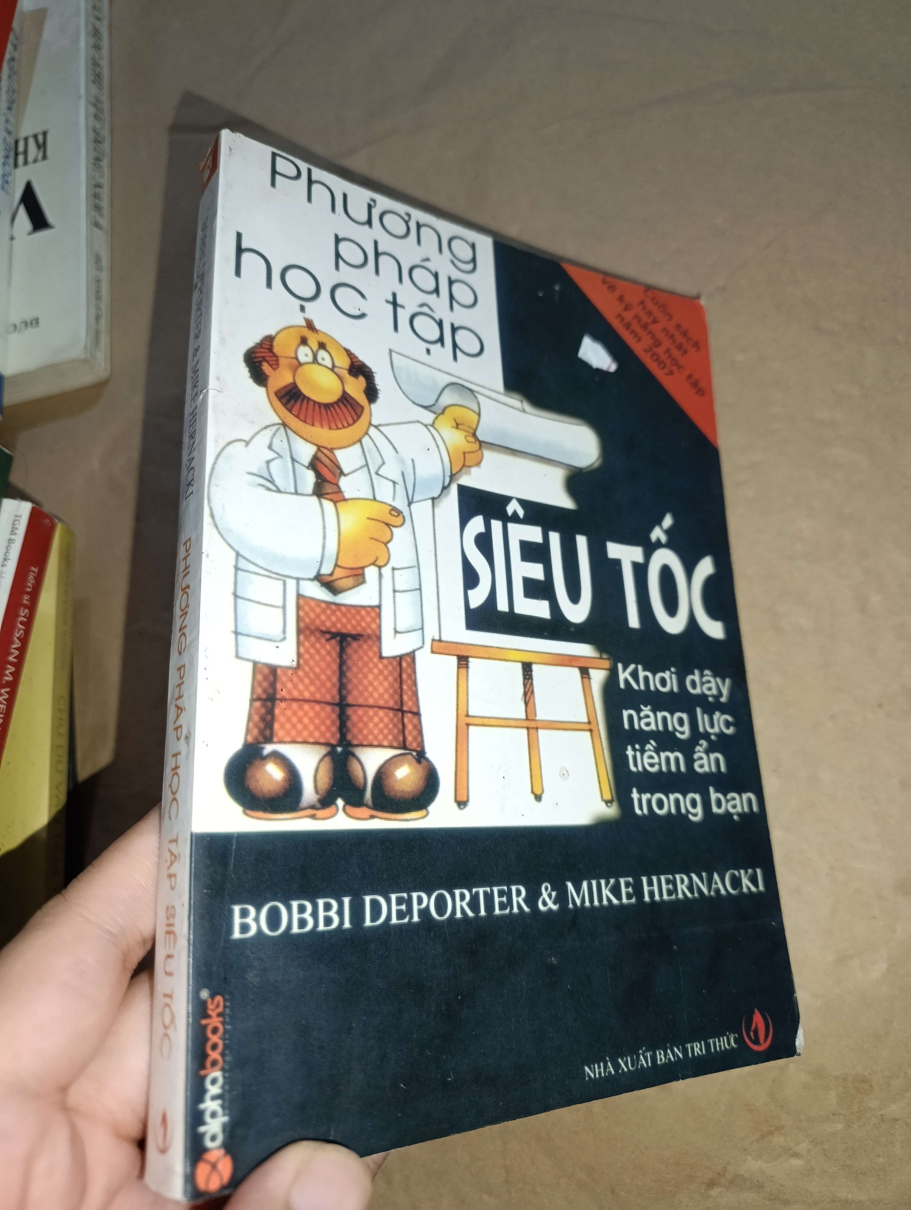 Phương pháp học tập siêu tốc - Bobbi Deporter, Mike Hernacki 2009 mới 70% có chữ (Sách kỹ năng) GZB