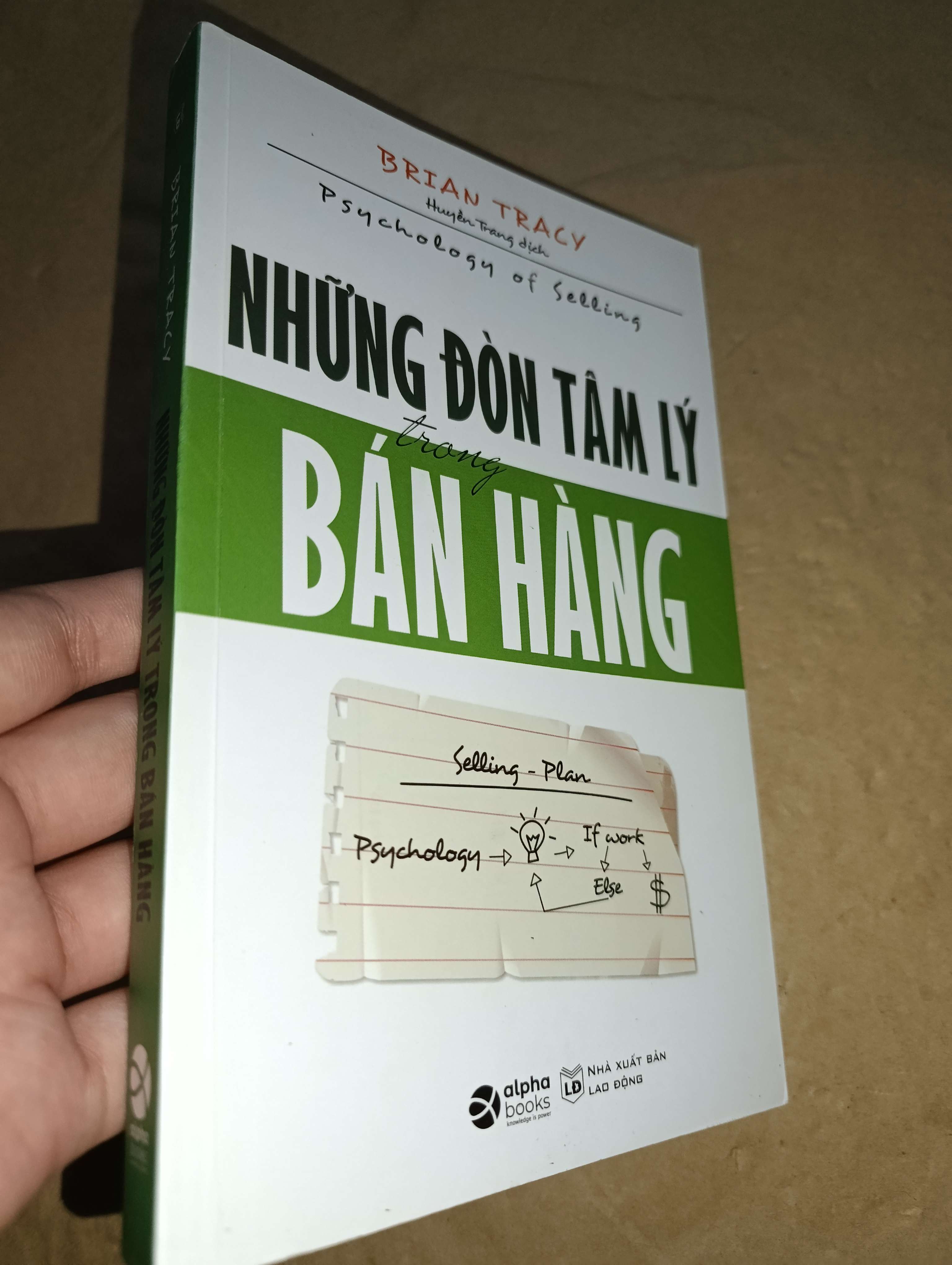 Những đòn tâm lý trong bán hàng - Brian Tracy 2021 mới 80% (Kinh doanh - Marketing) GZB