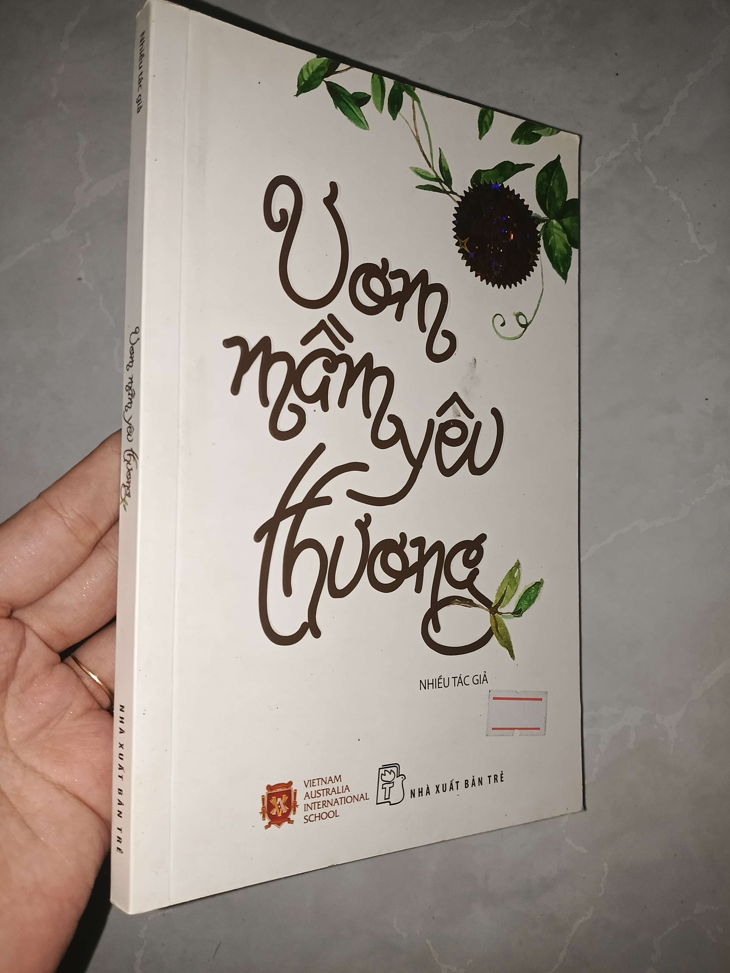 Ươm mầm yêu thương - Nhiều tác giả 2016 mới 80% (Sách văn học) GZB