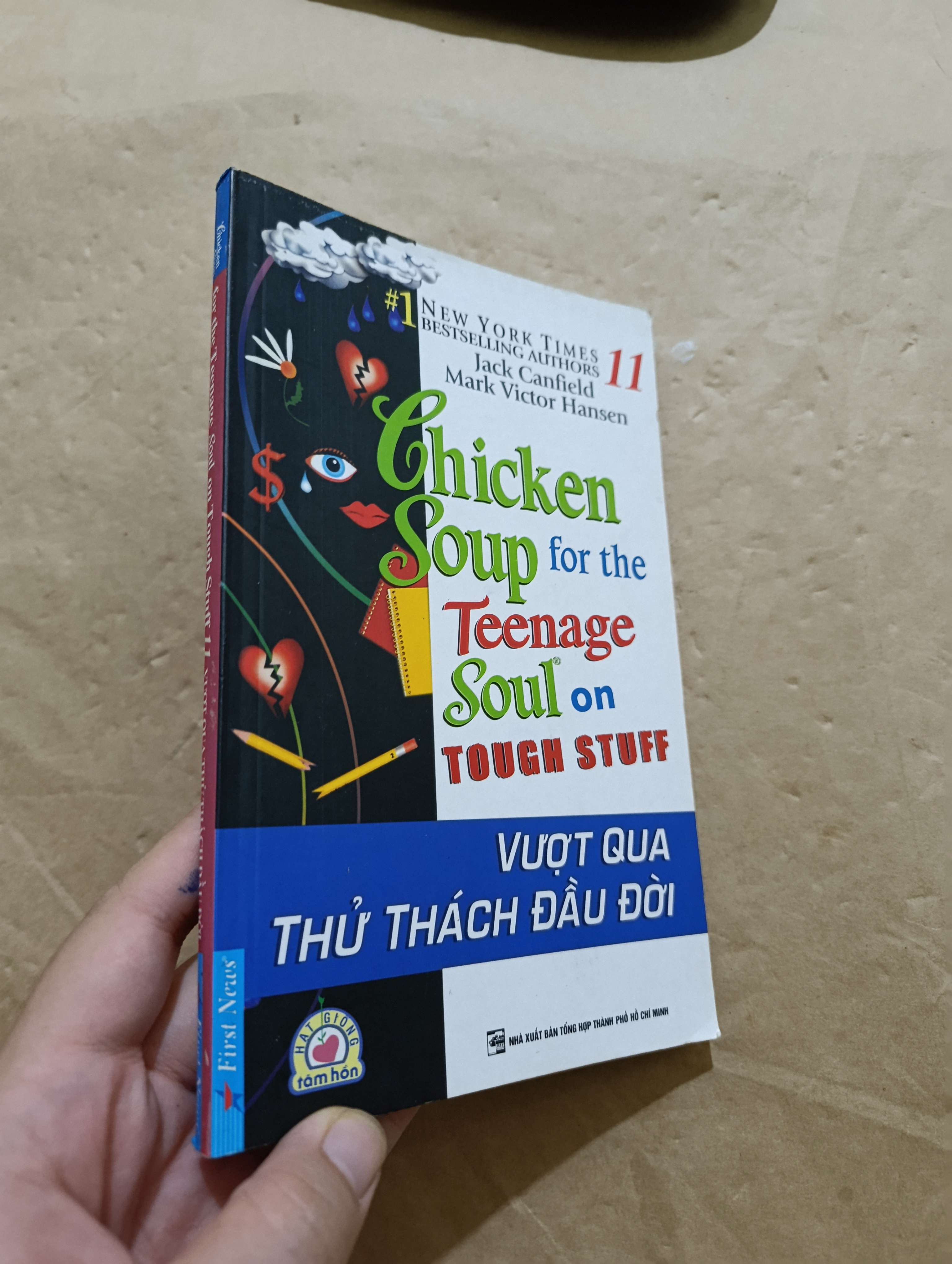 Chicken soup for the teenage soul on tough stuff 11: Vượt qua thử thách đầu đời - Jack Canfield, Mark Victor Hansen 2015 mới 80% (Sách kỹ năng) GZB