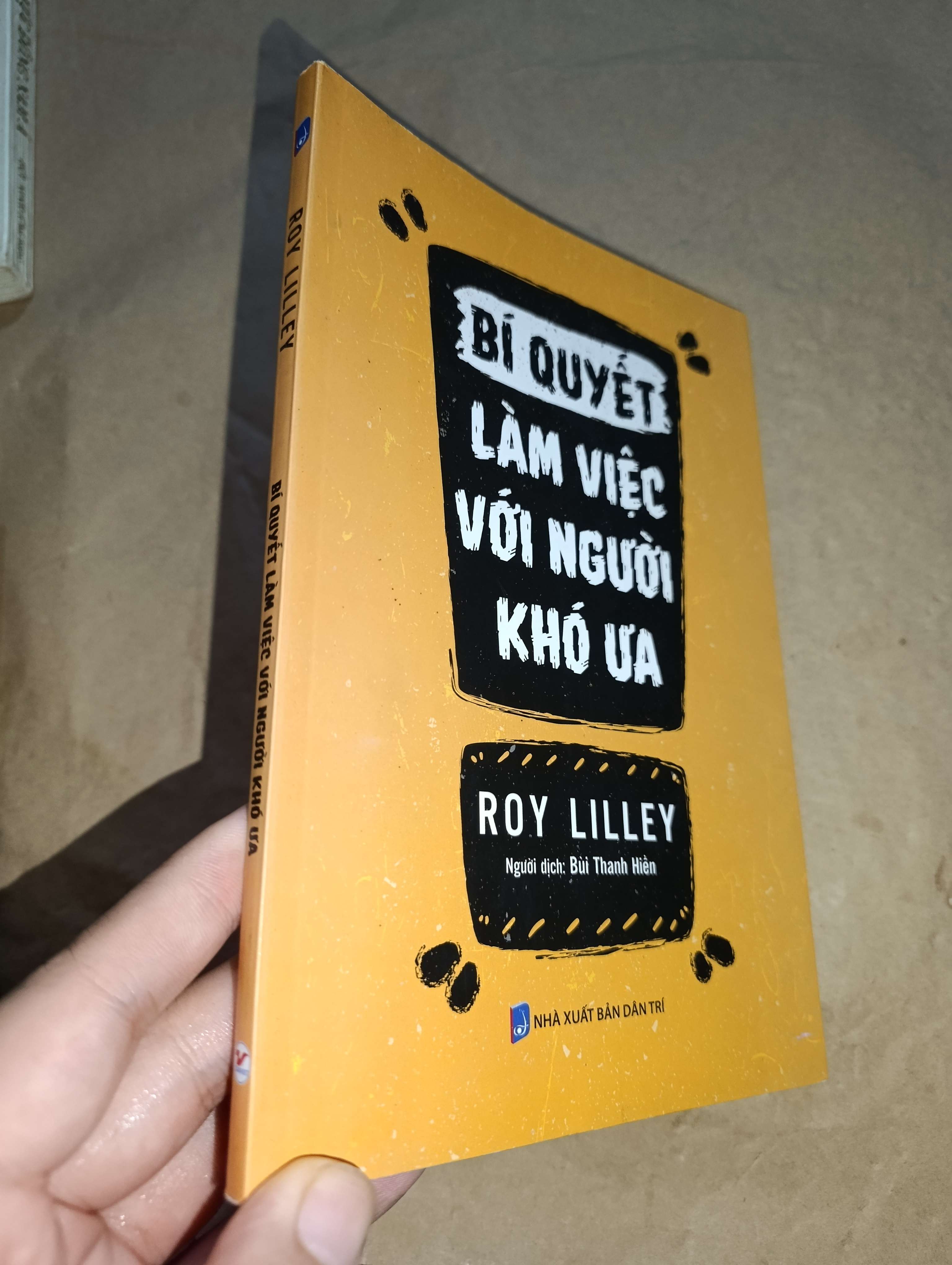 Bí quyết làm việc với người khó ưa - Roy Lilley 2018 mới 80% (Sách kỹ năng) GZB
